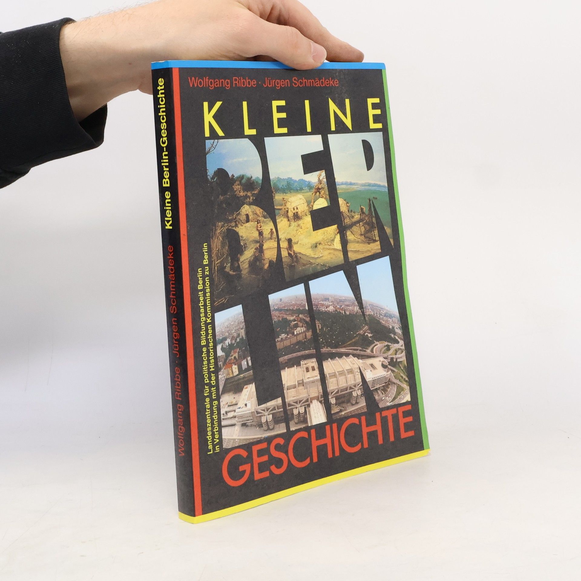Jürgen Schmädeke Kleine Berlin Geschichte