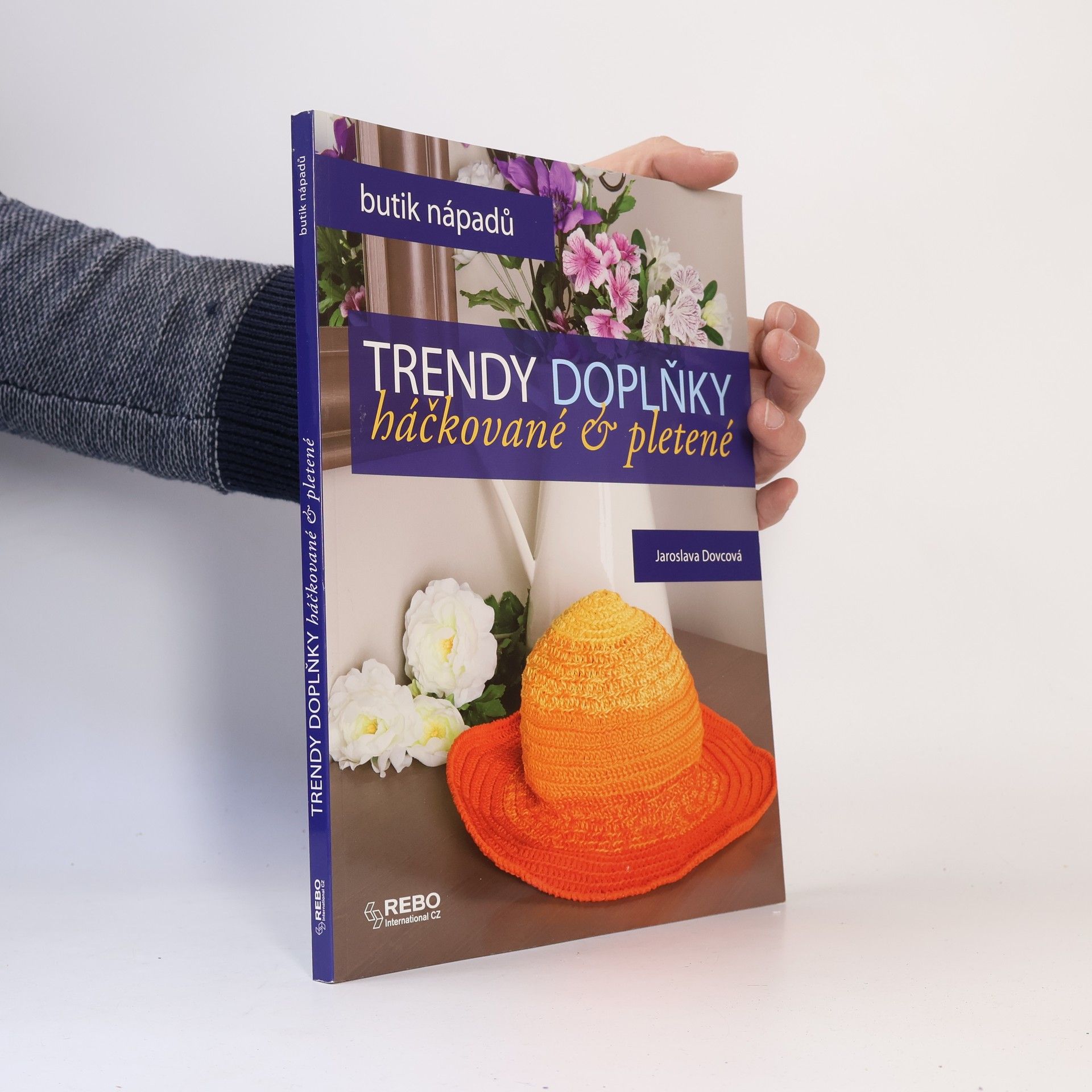 Jaroslava Dovcová Trendy doplňky háčkované a pletené