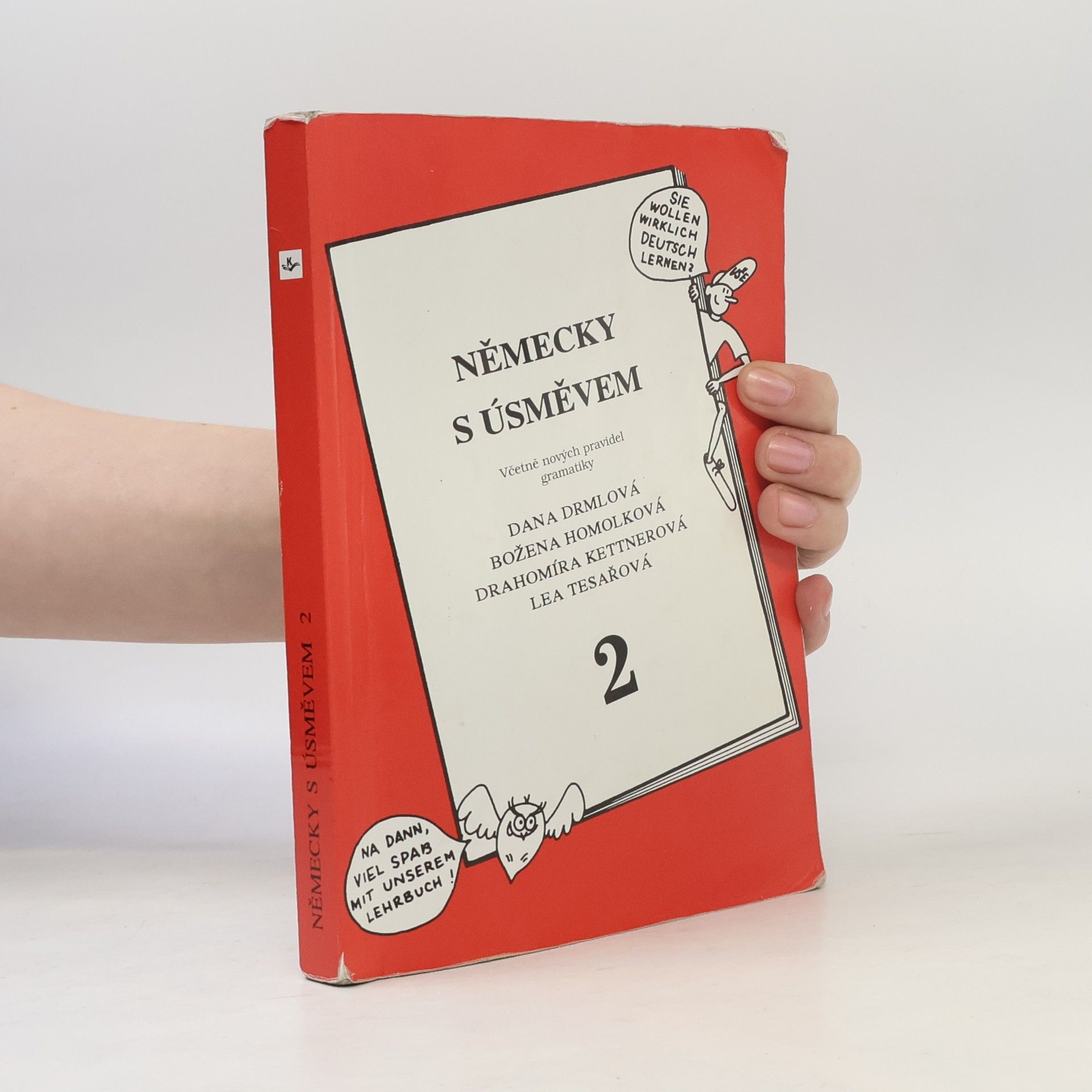 Dana Drmlová Německy s úsměvem 2 : včetně nových pravidel gramatiky
