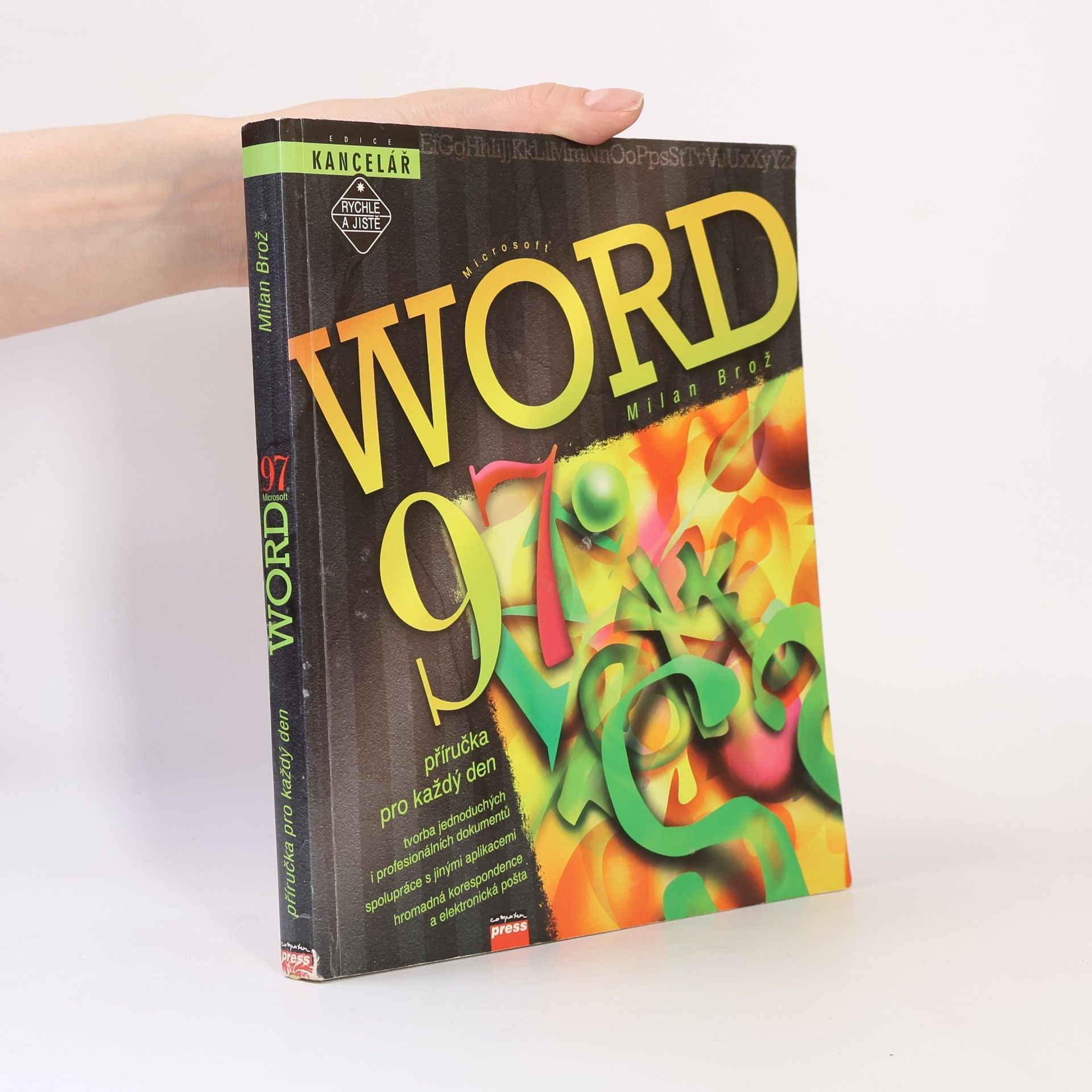 Brož Milan Microsoft Word 97 : příručka pro každý den