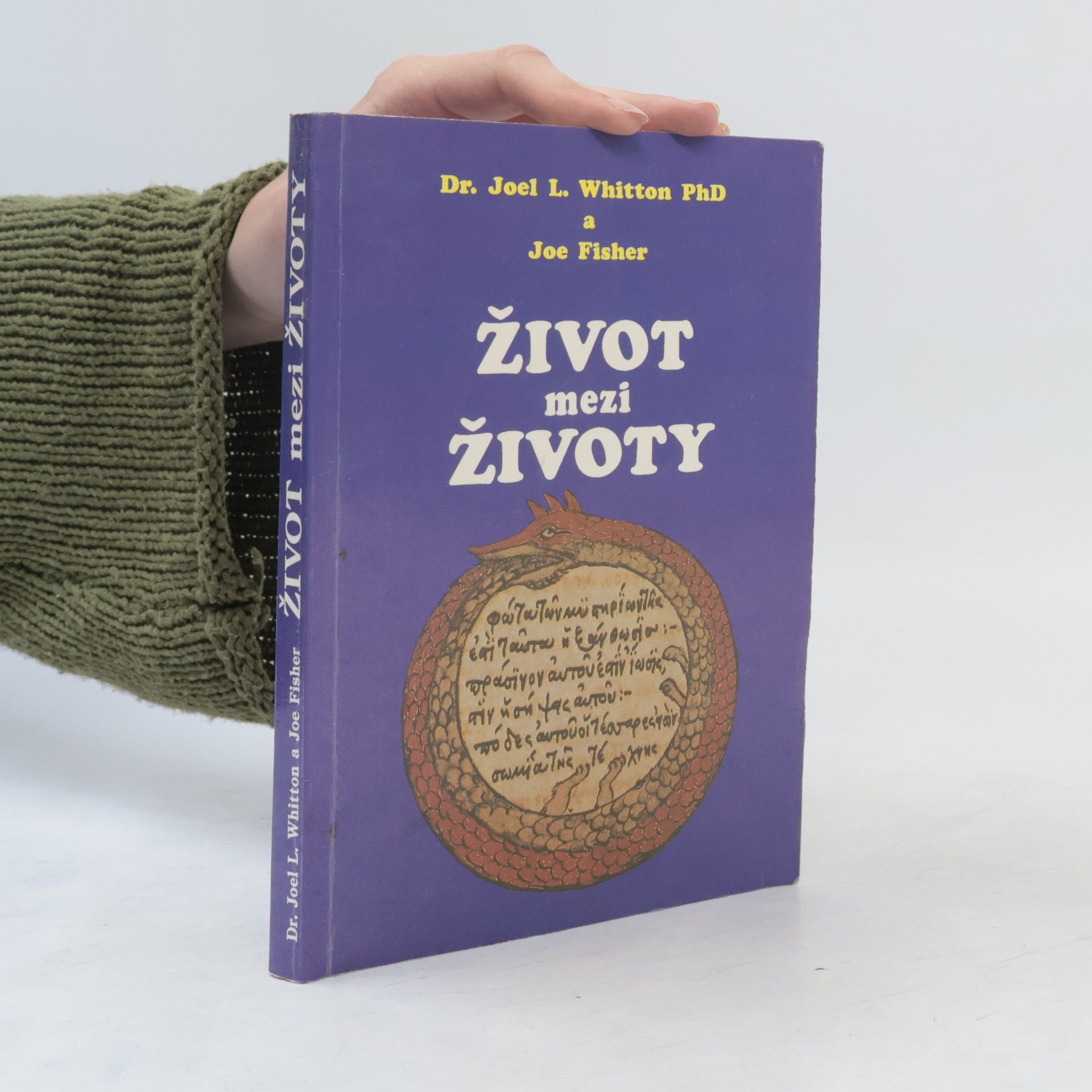 Joel L. Whitton Život mezi životy