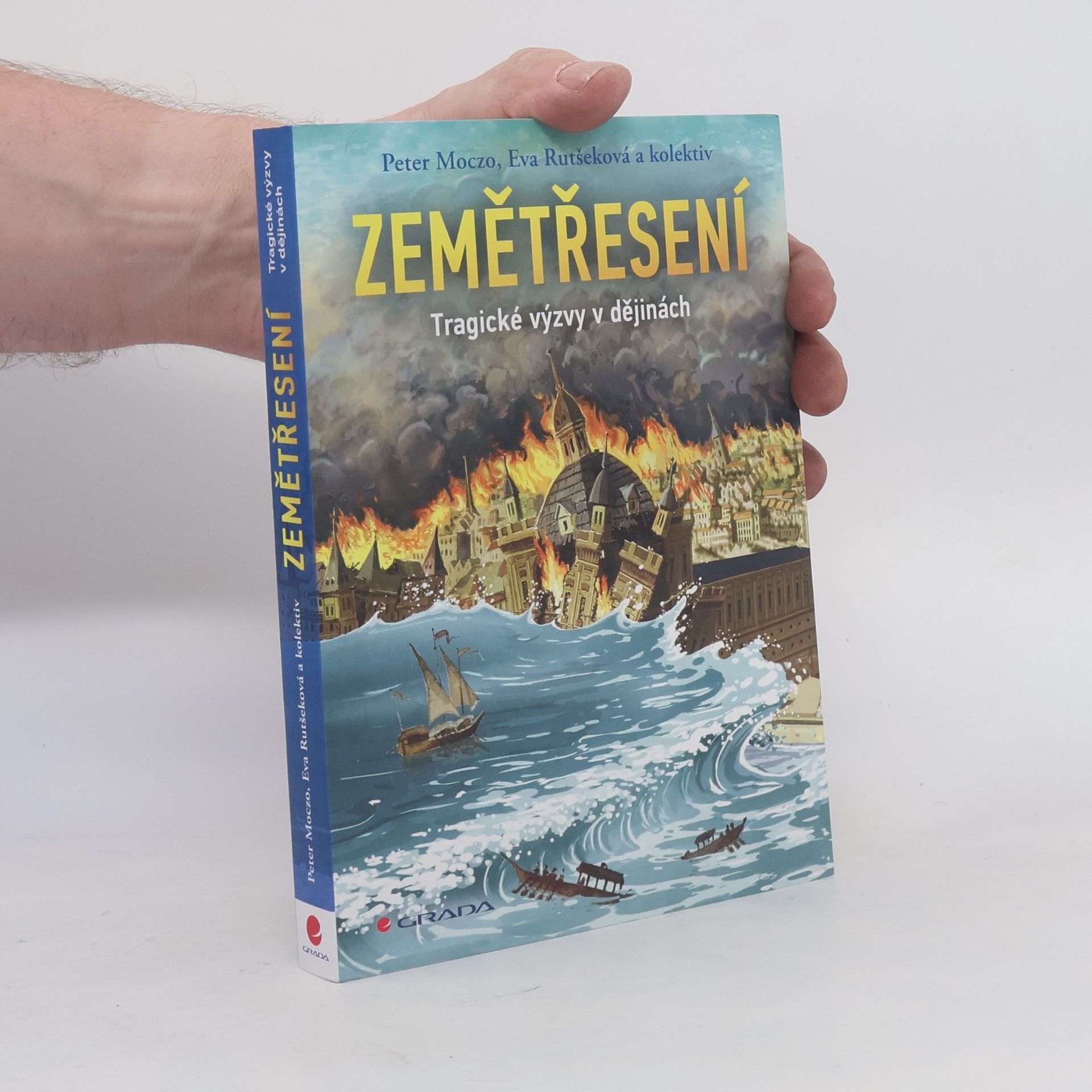 Eva Rutšeková Zemětřesení. Tragické výzvy v dějinách