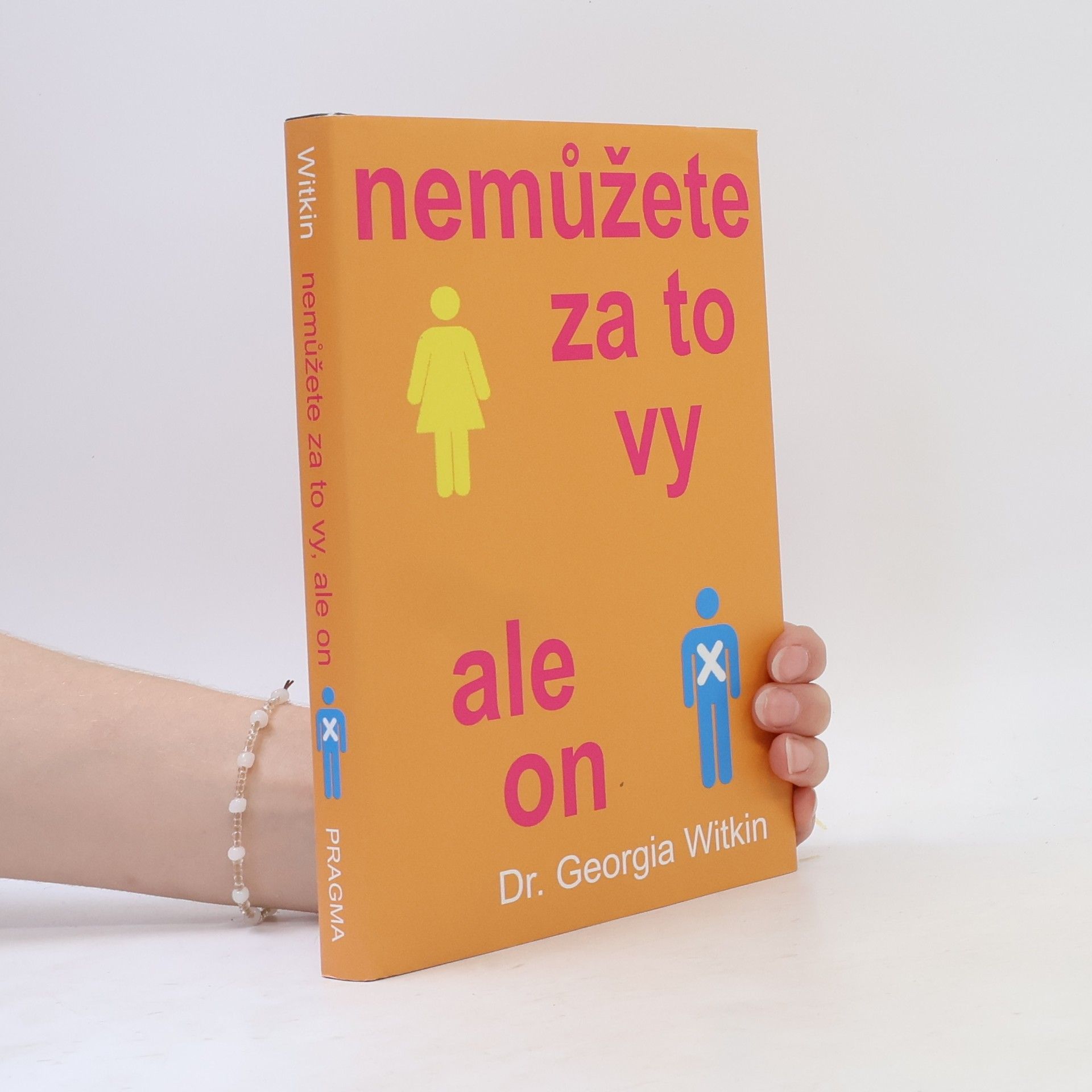 Georgia Witkin-Lanoil Nemůžete za to vy, ale on