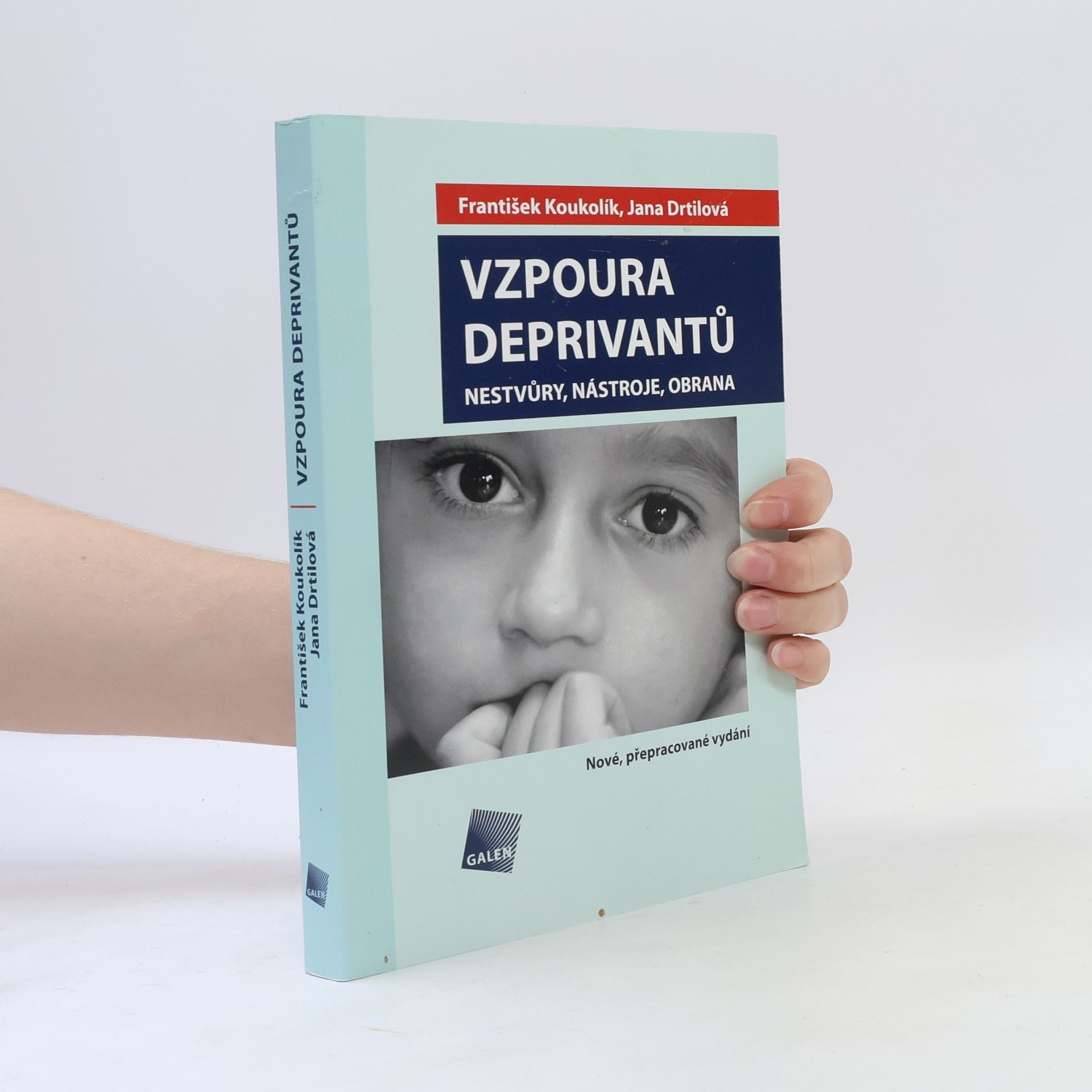 Jana Drtilová Vzpoura deprivantů. Nestvůry, nástroje, obrana