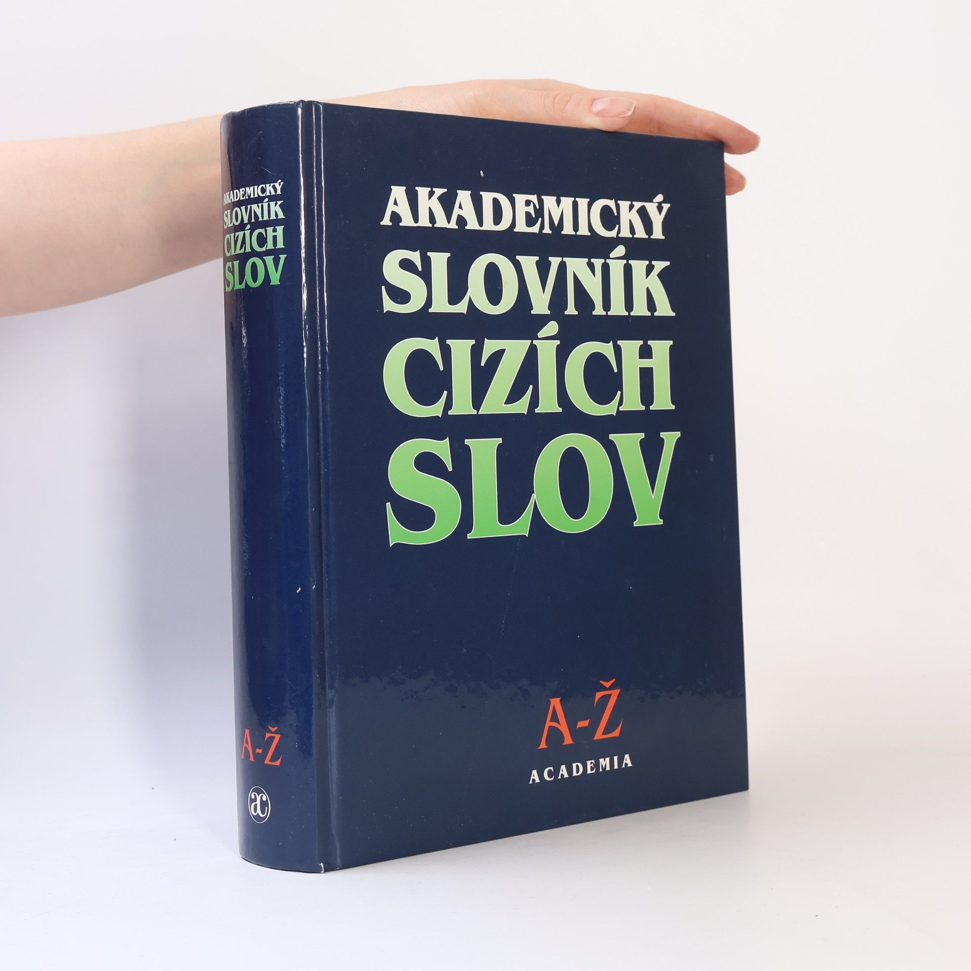 Věra Petráčková Akademický slovník cizích slov. A-Ž