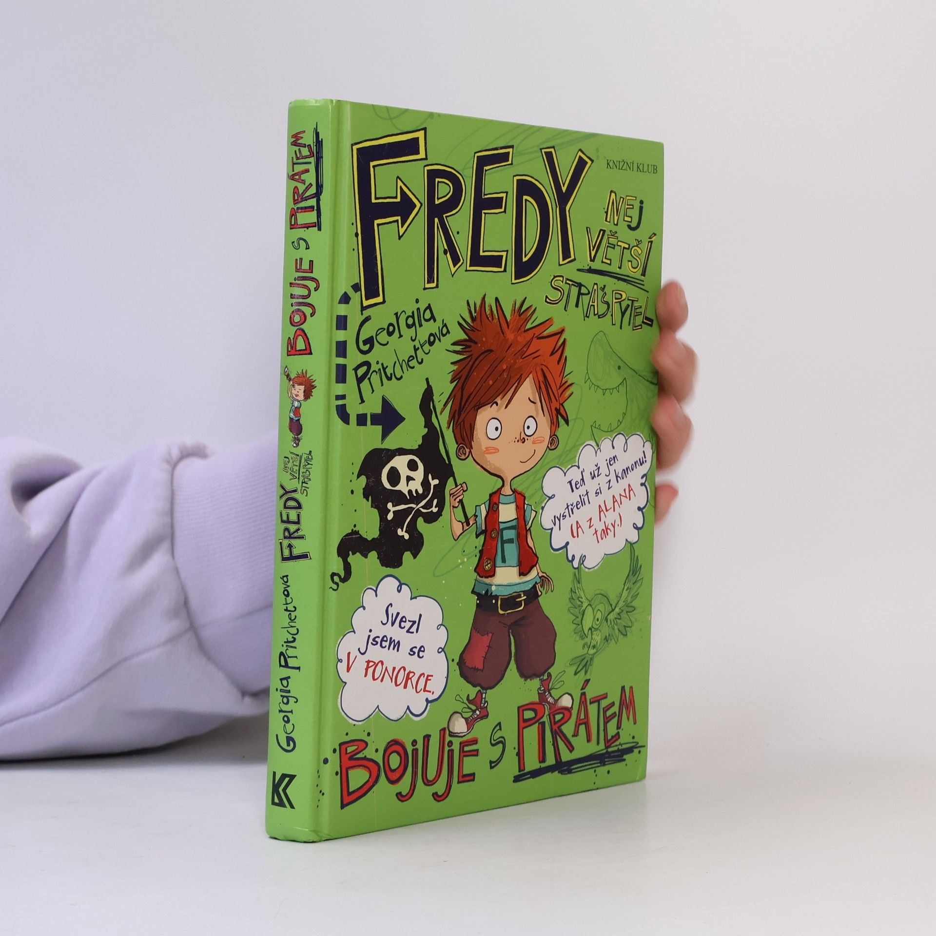 Georgia Pritchett Fredy. Největší strašpytel bojuje s pirátem