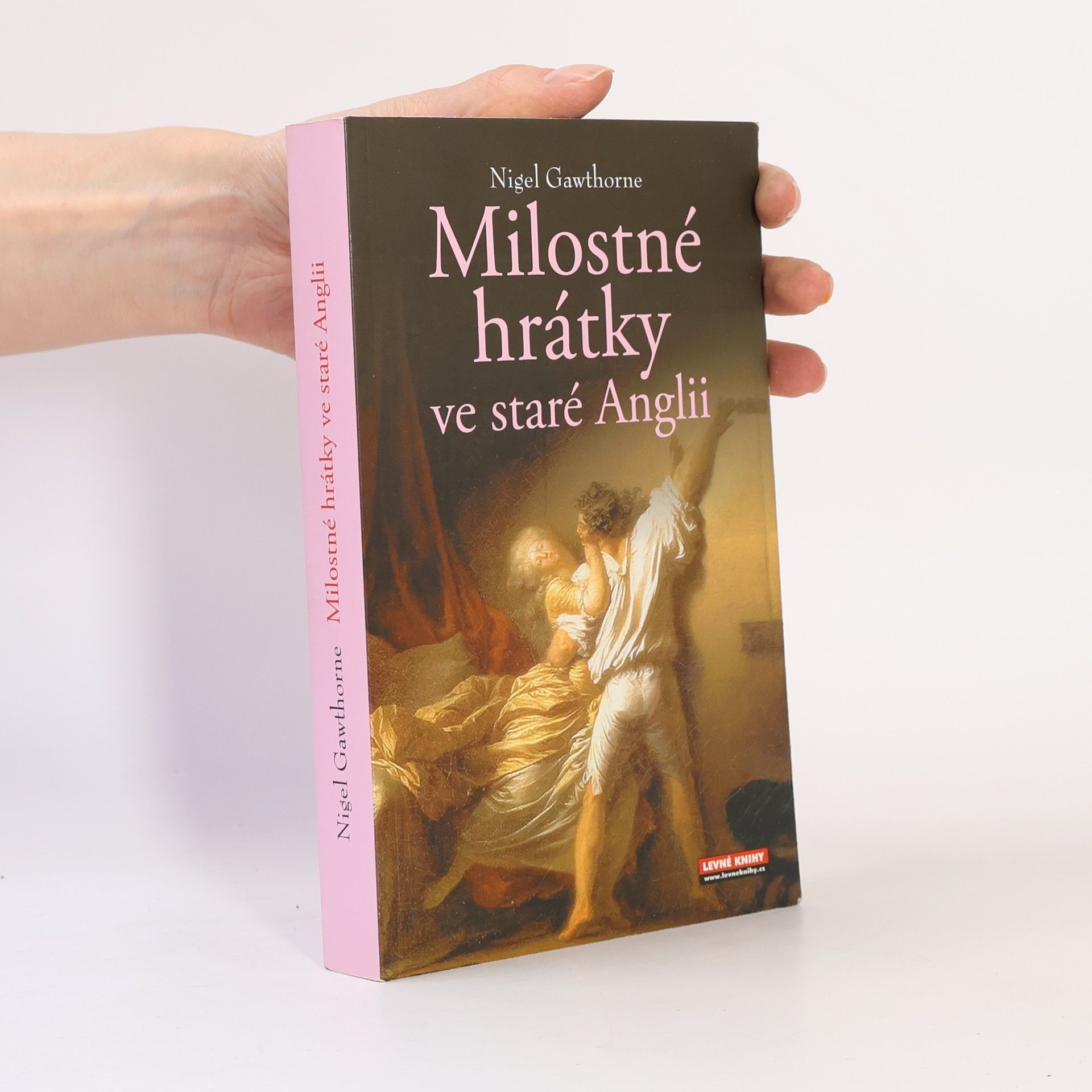 Nigel Cawthorne Milostné hrátky ve staré Anglii