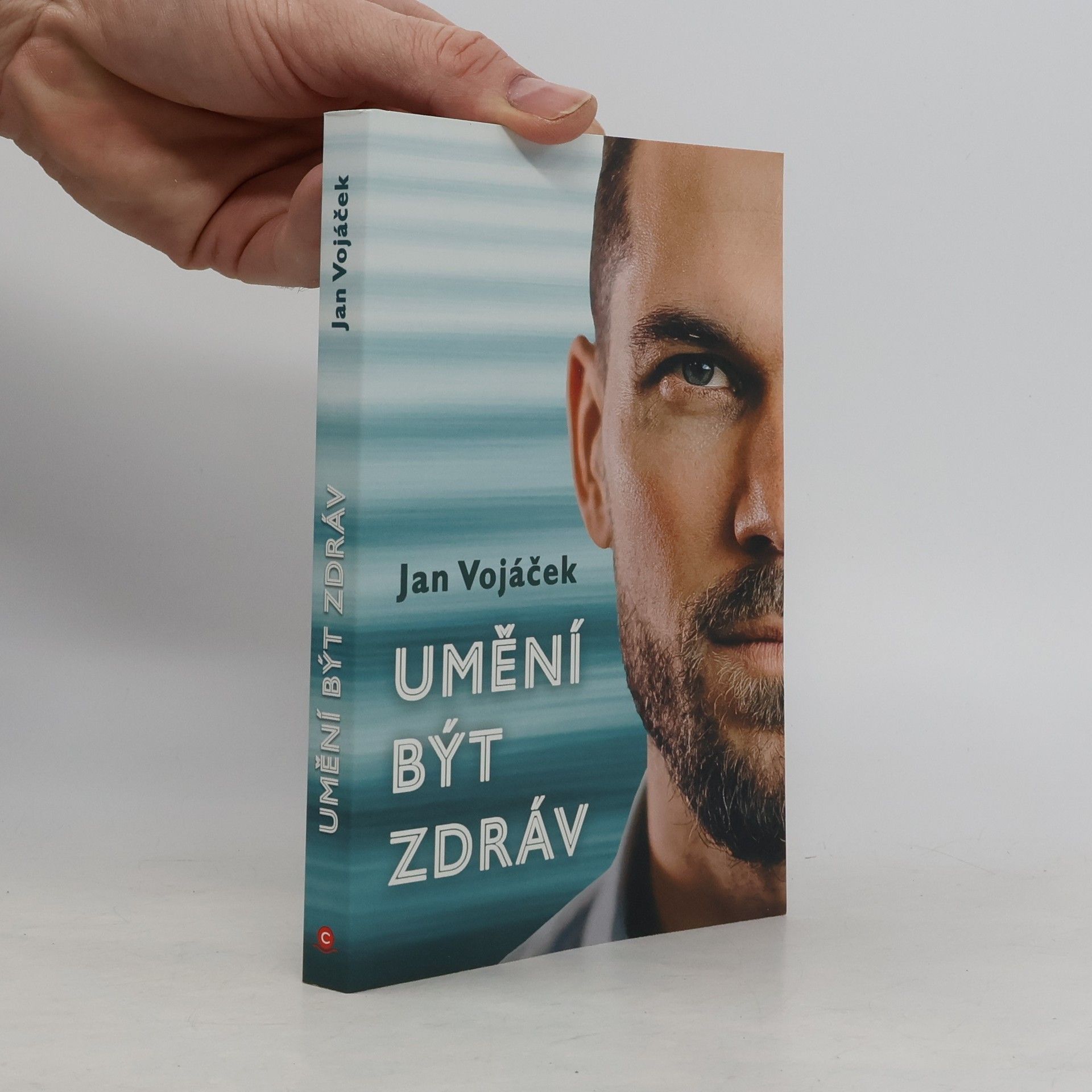 Jan Vojáček Umění být zdráv