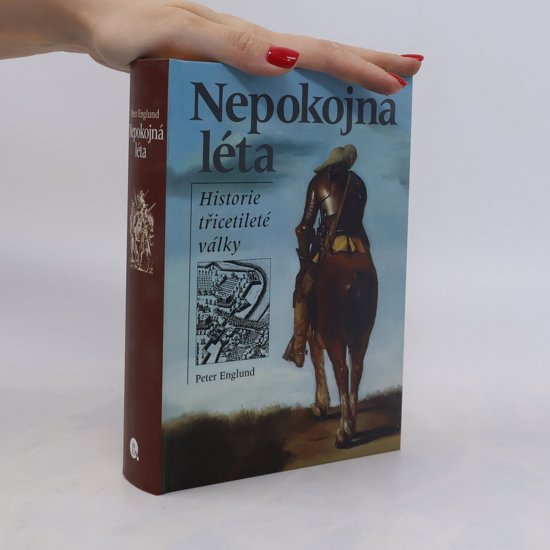Peter Englund Nepokojná léta. Historie třicetileté války