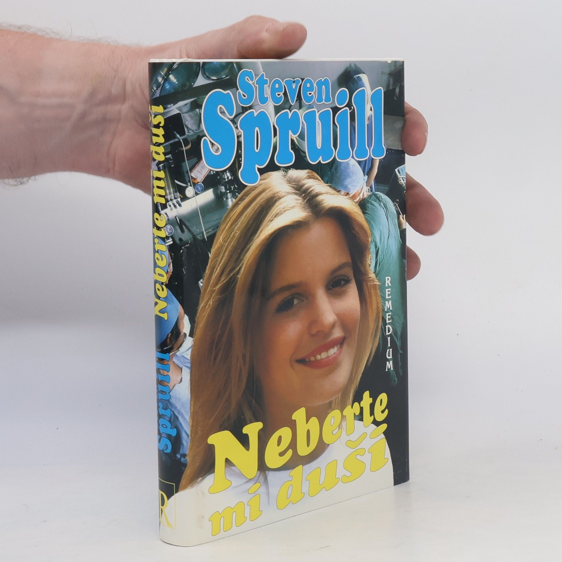 Steven G. Spruill Neberte mi duši