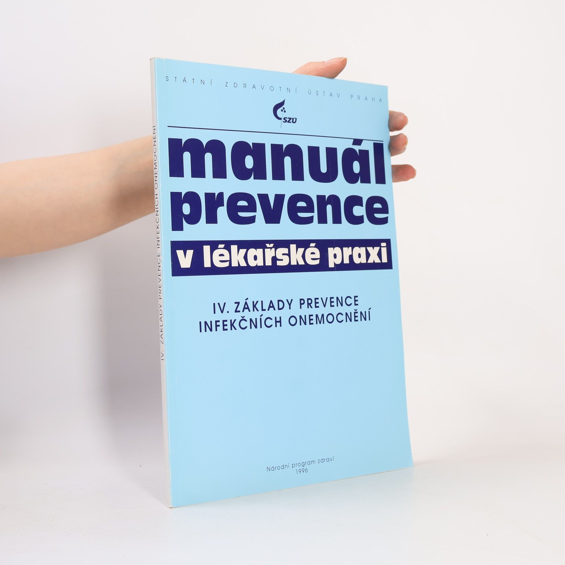 Various authors Manuál prevence v lékařské praxi