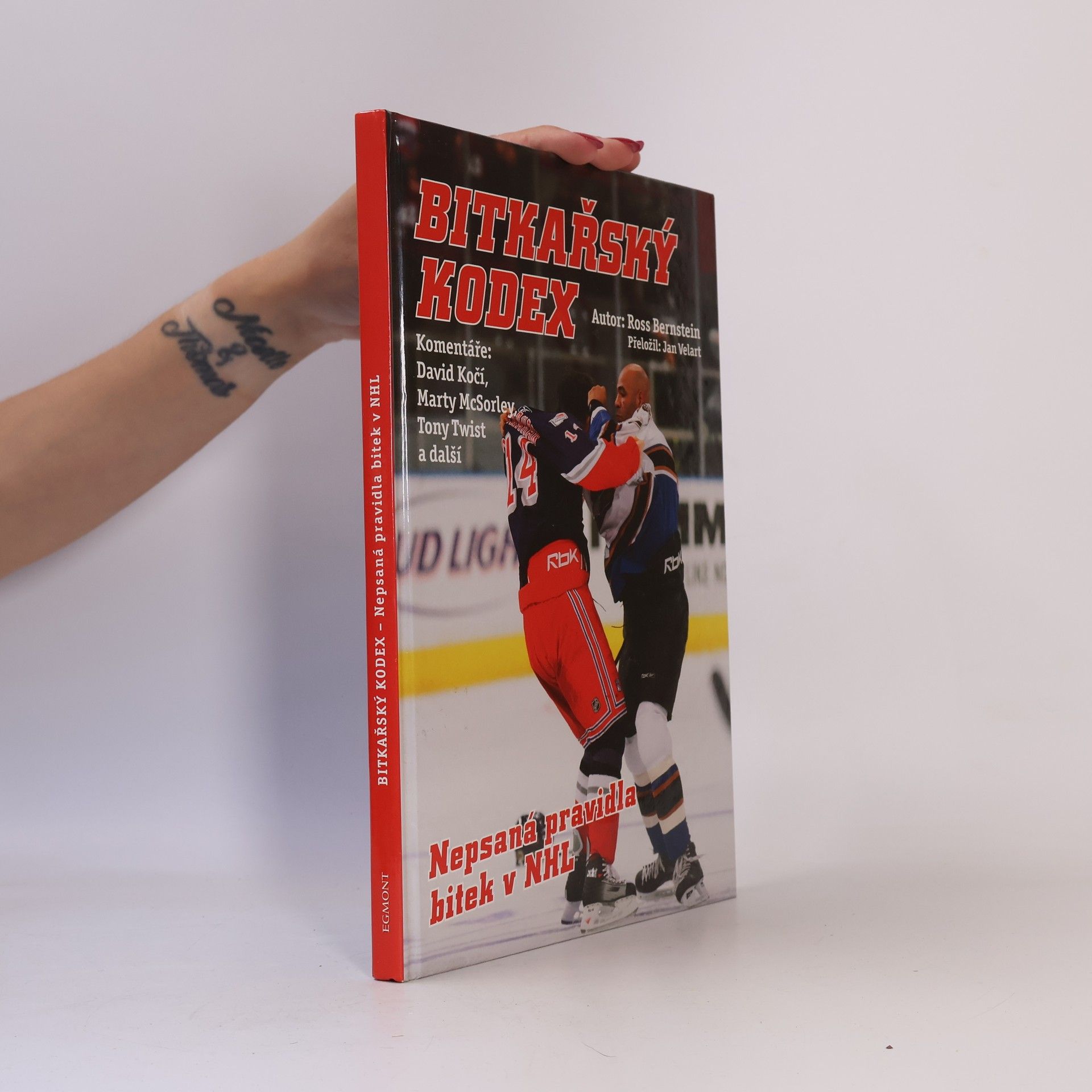 David Kočí Bitkařský kodex. Nepsaná pravidla bitek v NHL