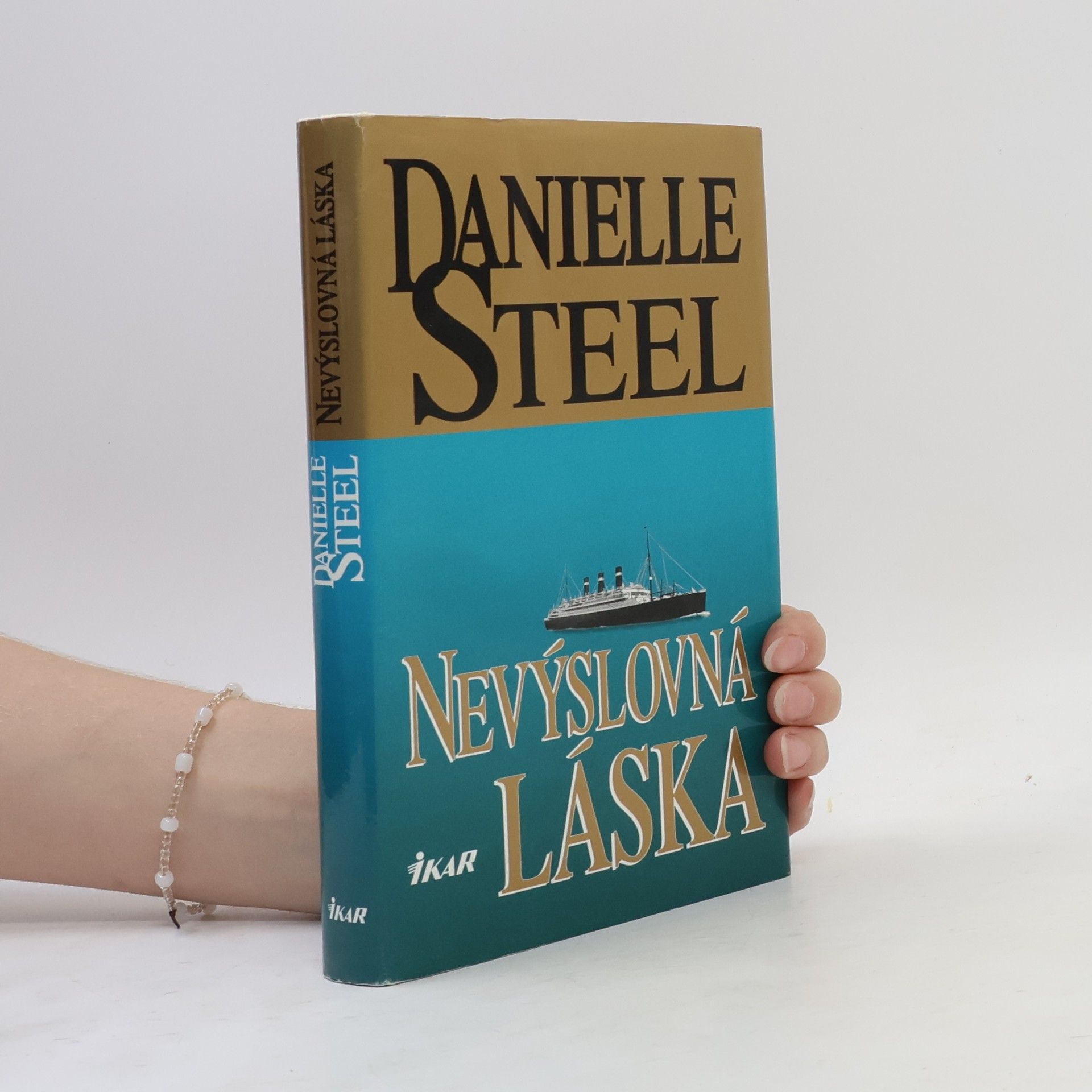 Danielle Steel Nevýslovná láska