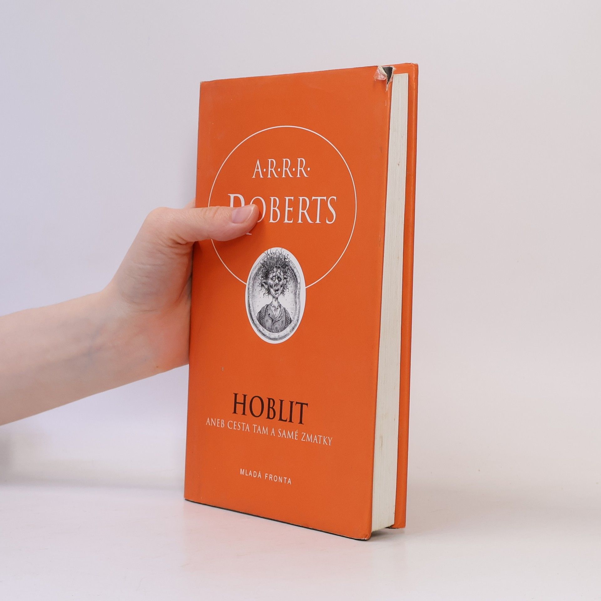 Adam Roberts Hoblit aneb cesta tam a samé zmatky