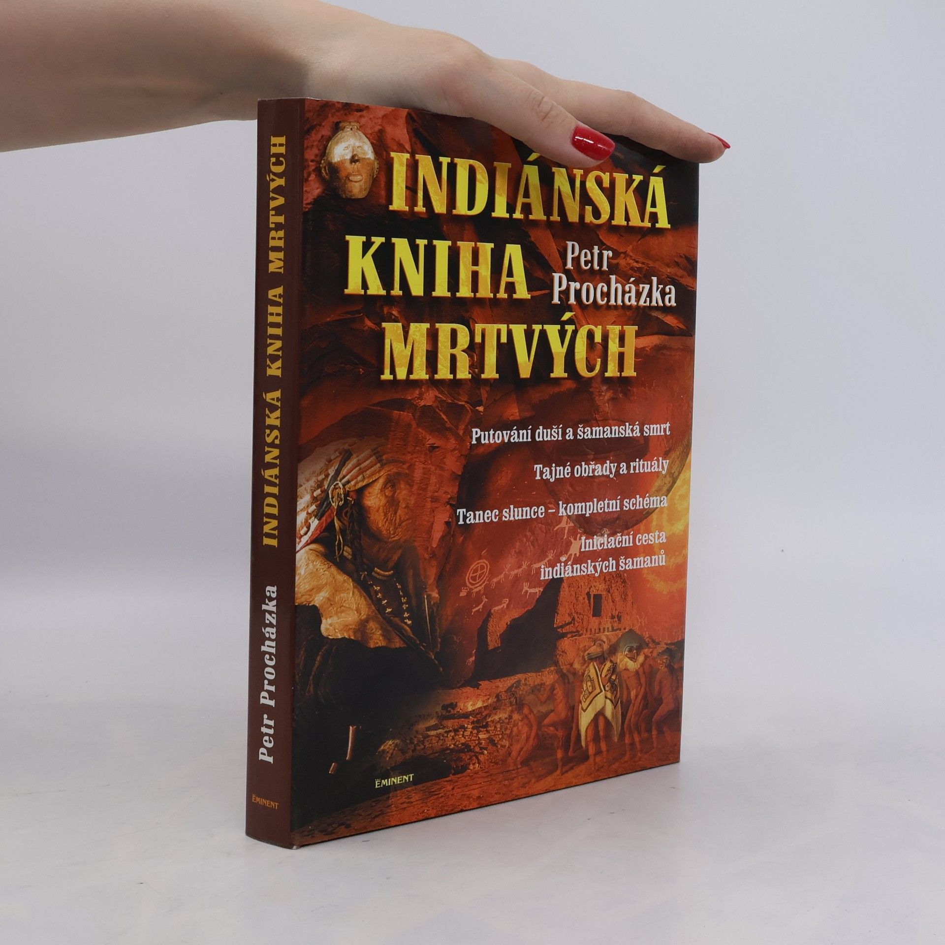 Petr Procházka Indiánská kniha mrtvých