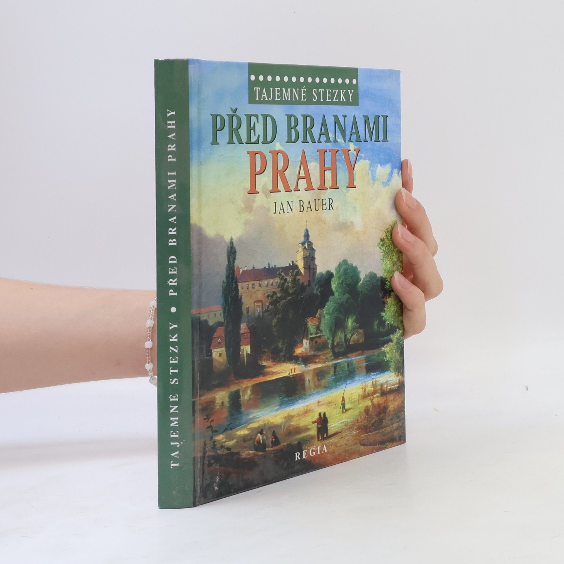 Jan Bauer Před branami Prahy: Na pravém břehu vltavském