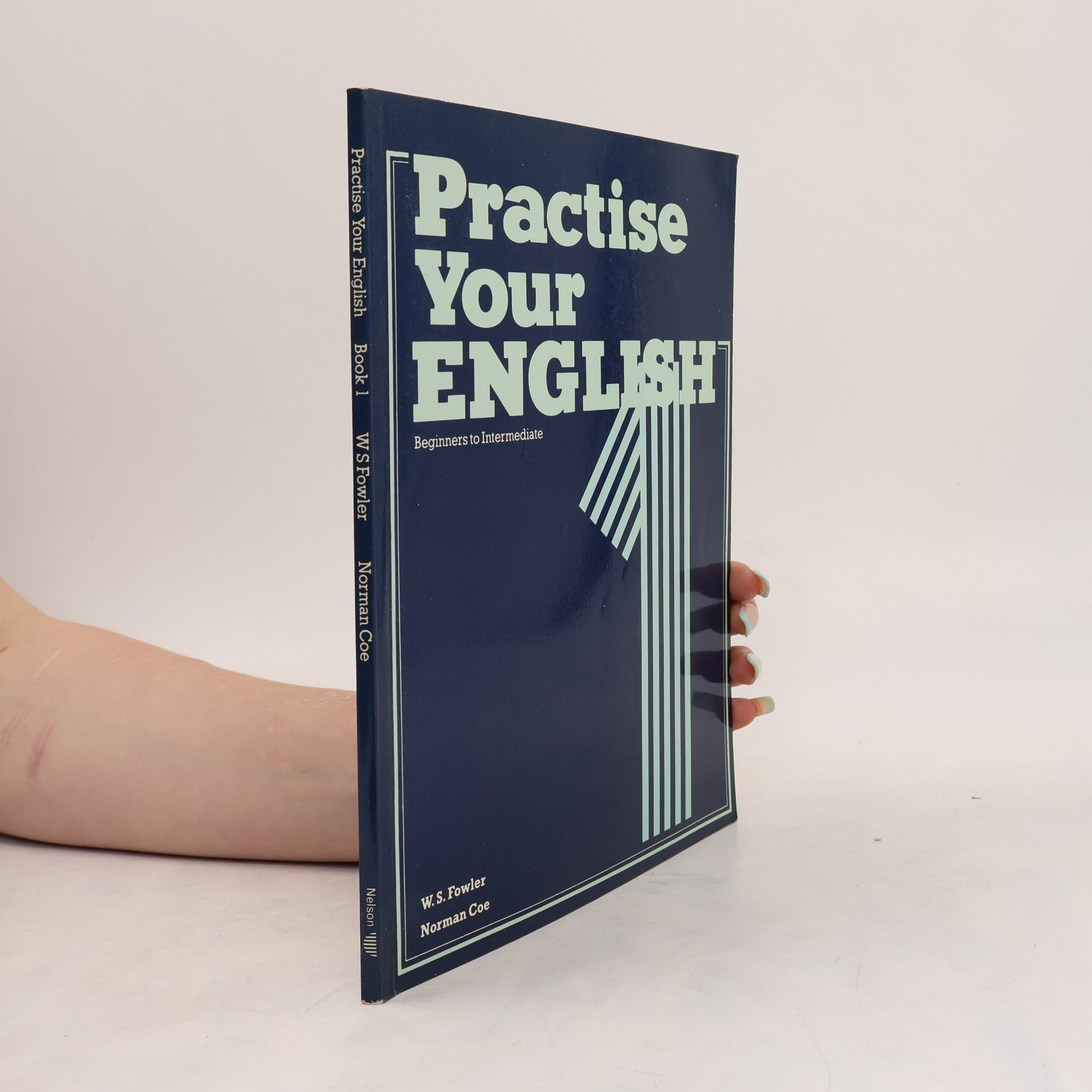 W. S. Fowler Practise Your English