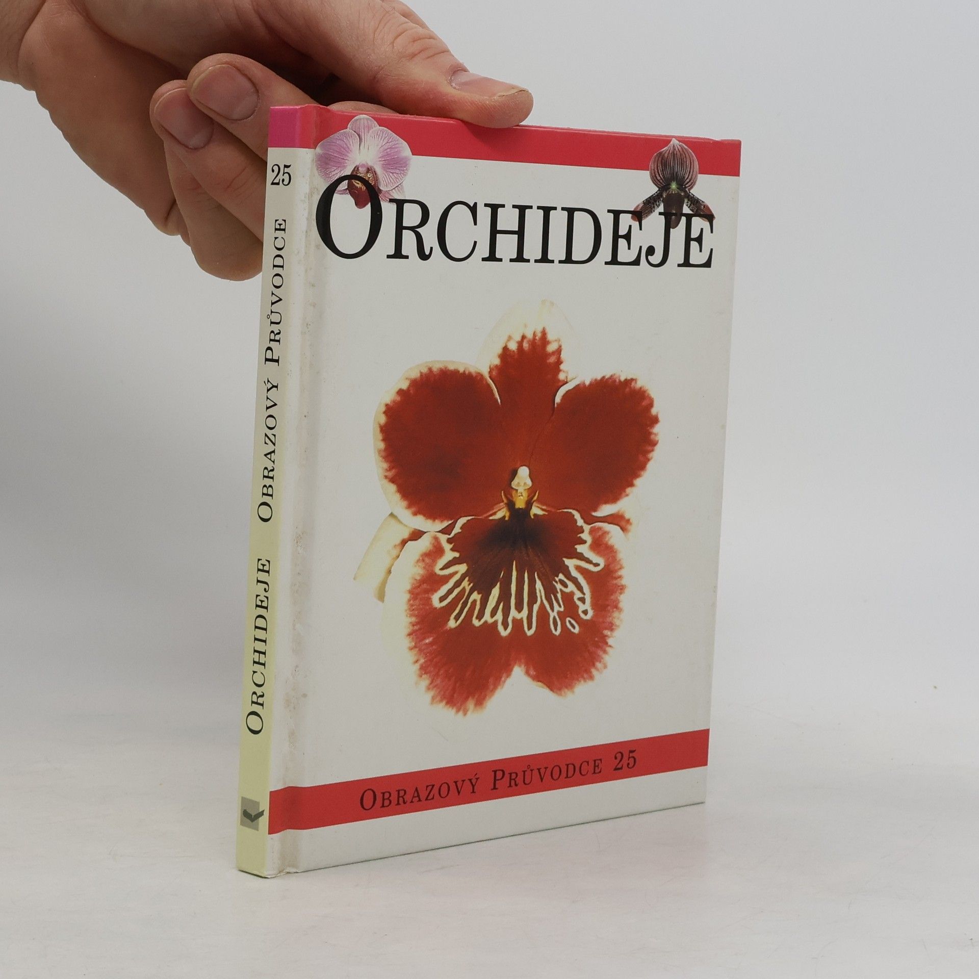 Collectif d'auteurs Orchideje : praktický průvodce exotickým světem orchidejí