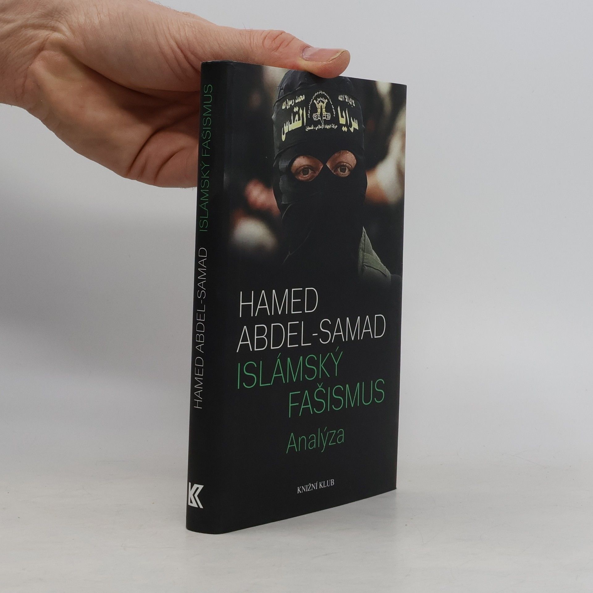Hamed Abdel- Samad Islámský fašismus.
