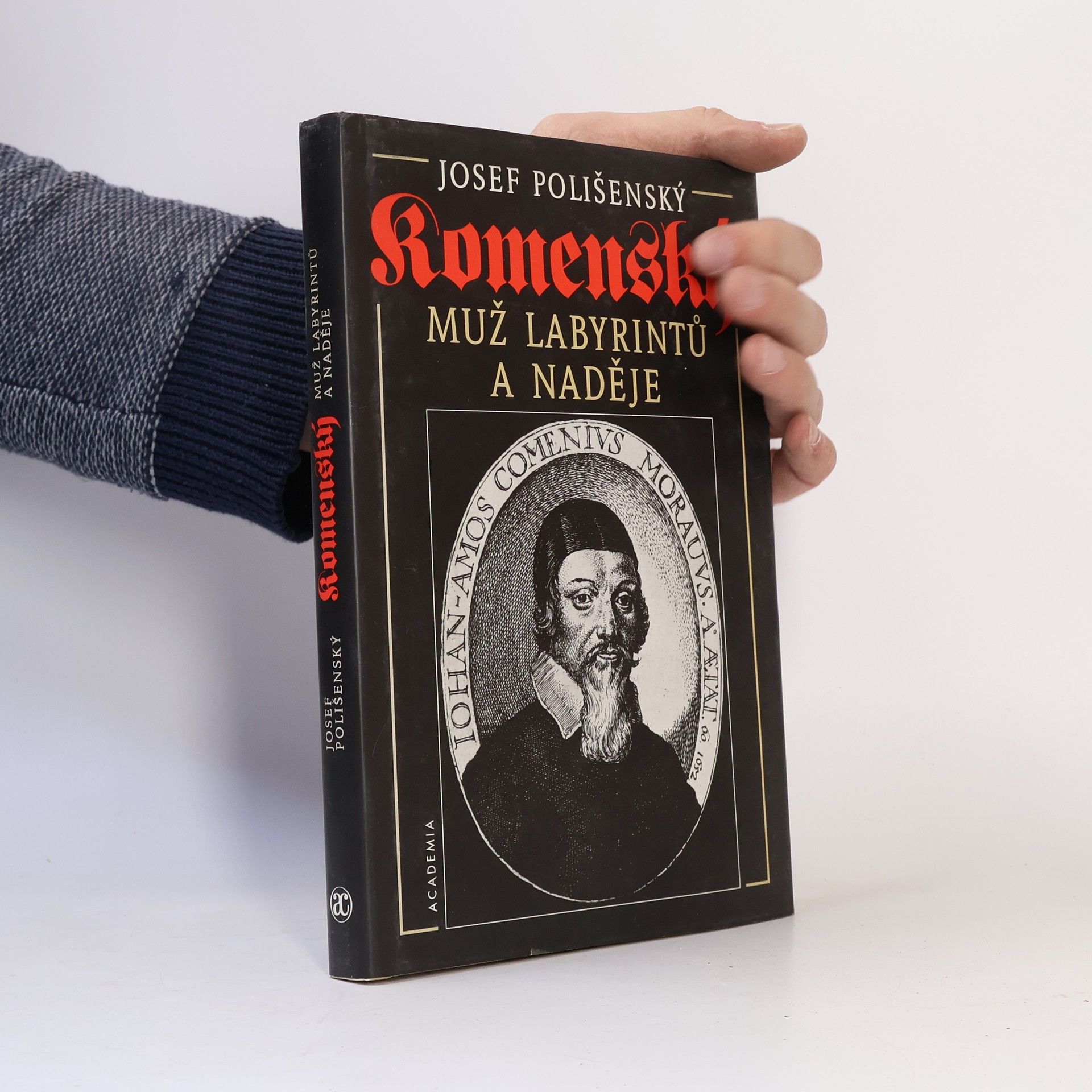 Josef Polišenský Komenský, muž labyrintů a naděje