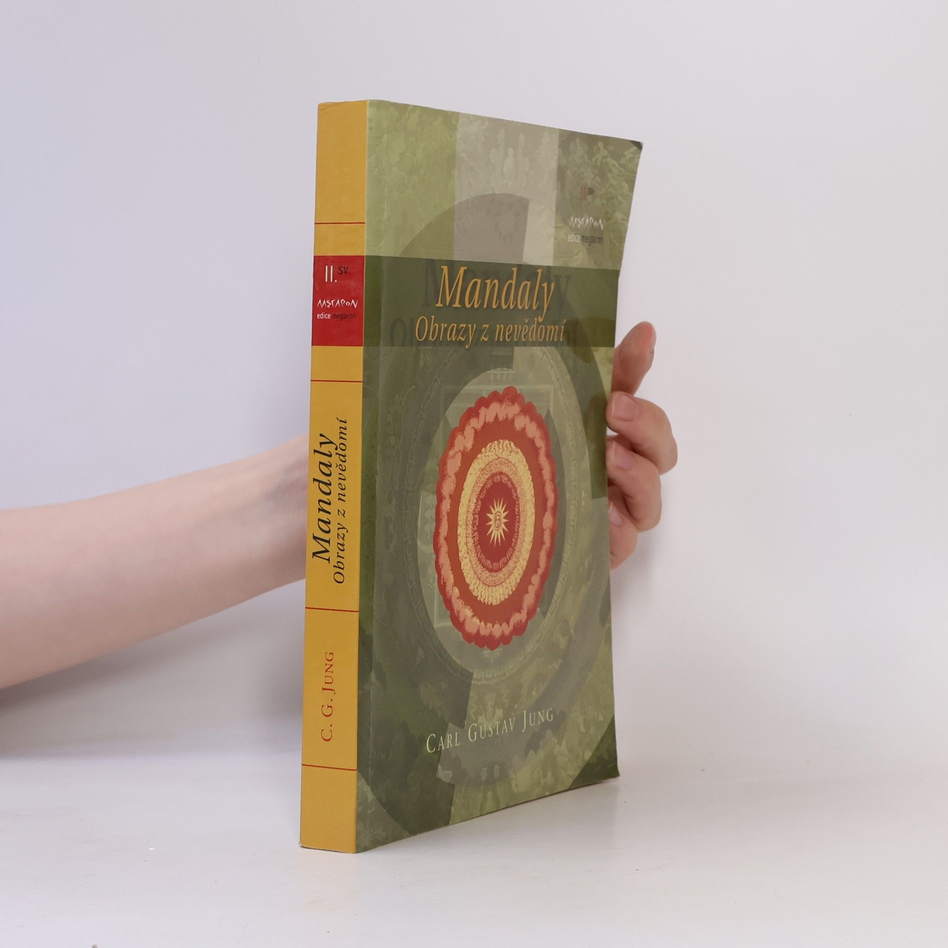 Carl Gustav Jung Mandaly : obrazy z nevědomí