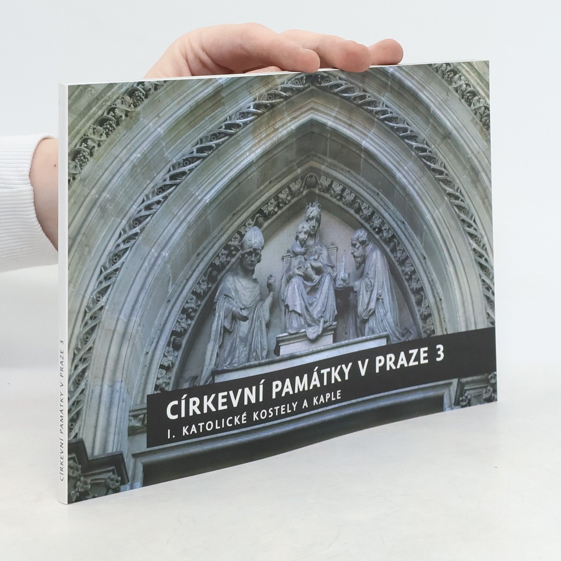 Ivan Vavřík Církevní památky v Praze 3. , I. Katolické kostely a kaple