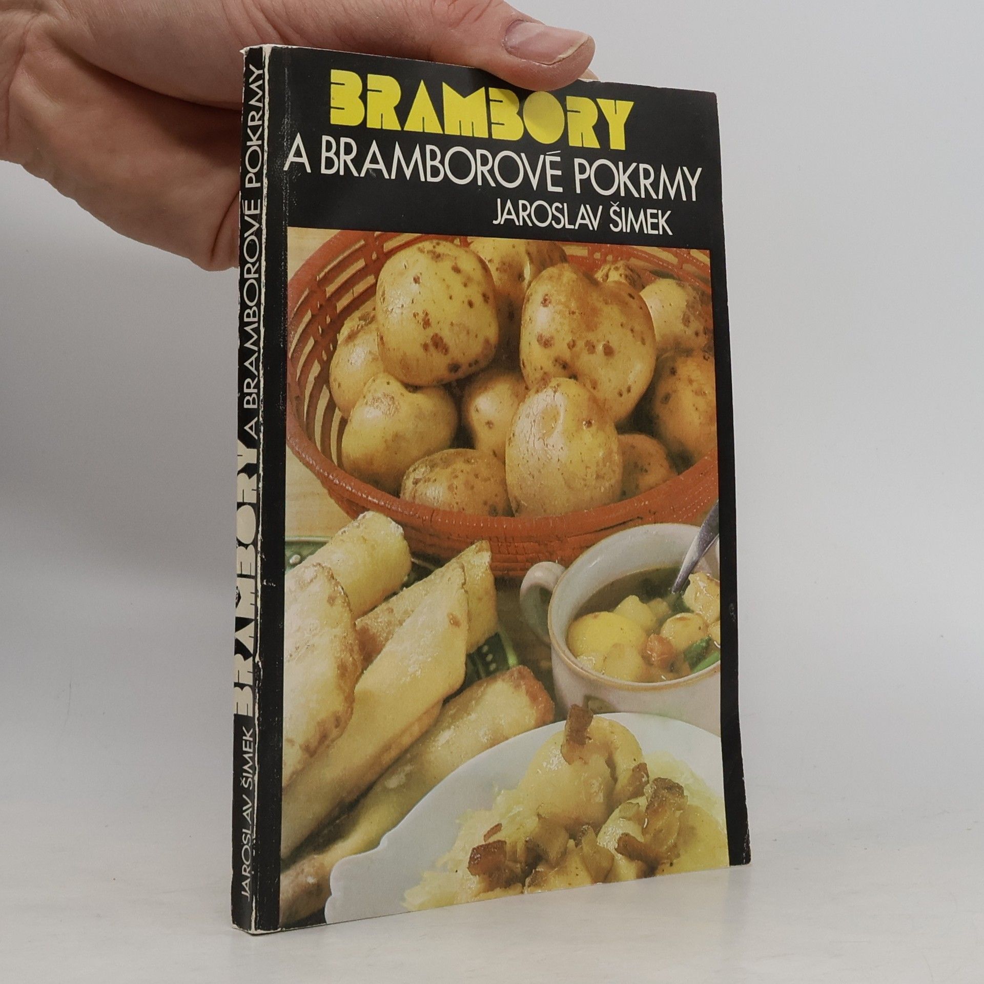 Jaroslav Šimek Brambory a bramborové pokrmy