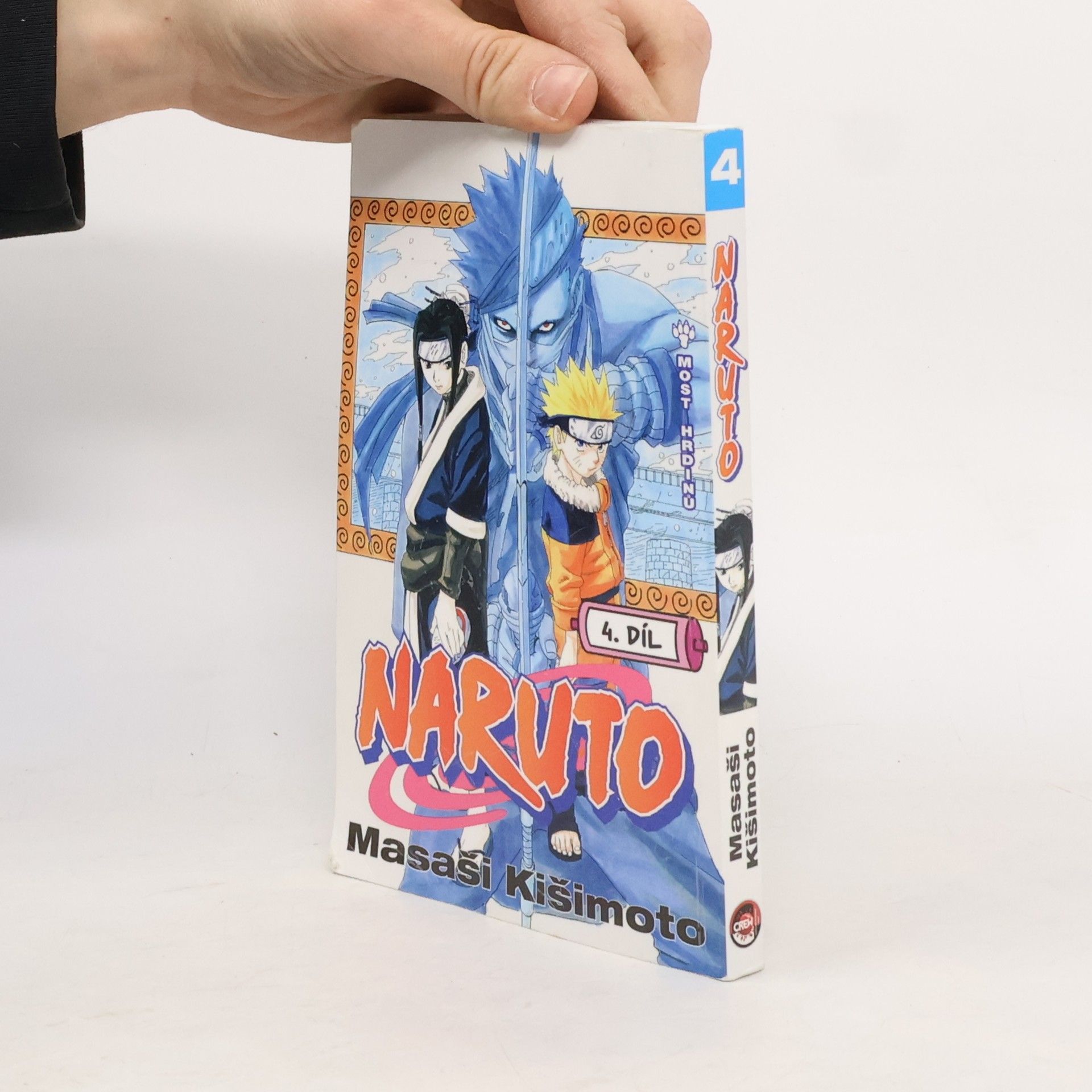 Masashi Kishimoto Naruto 4. díl. Most hrdinů