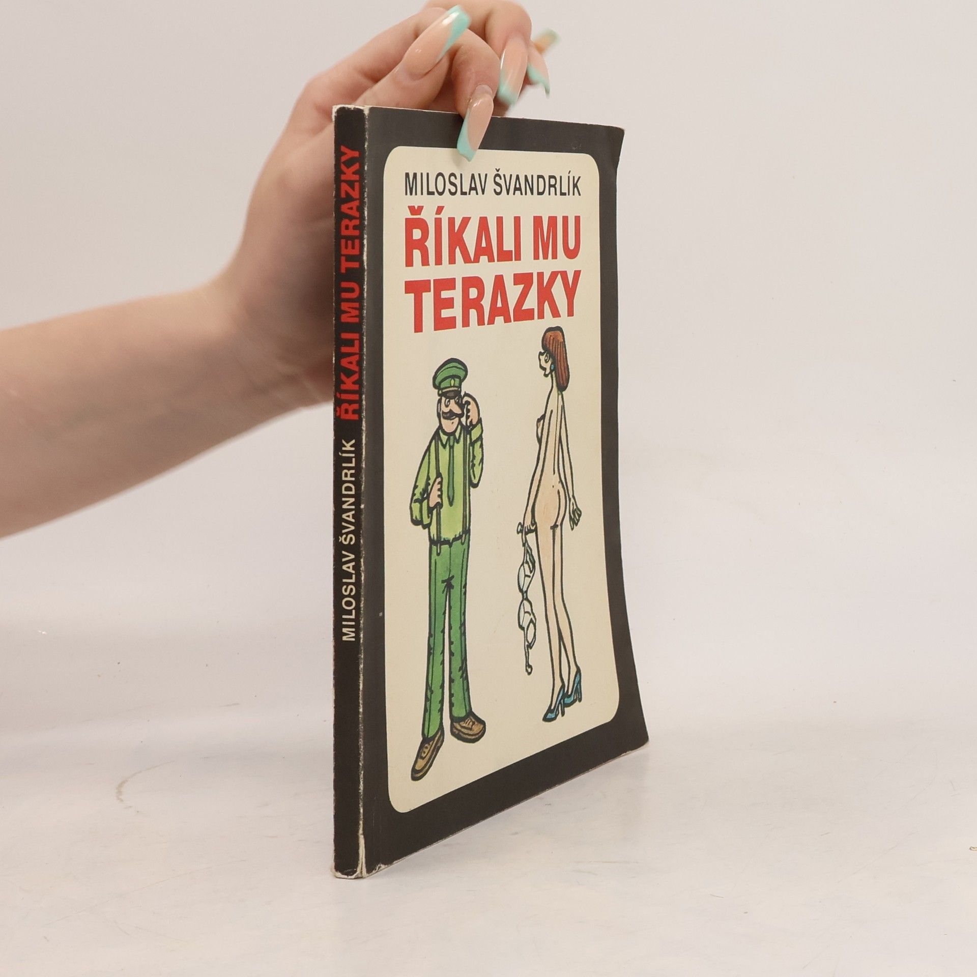 Miloslav Švandrlík Říkali mu Terazky