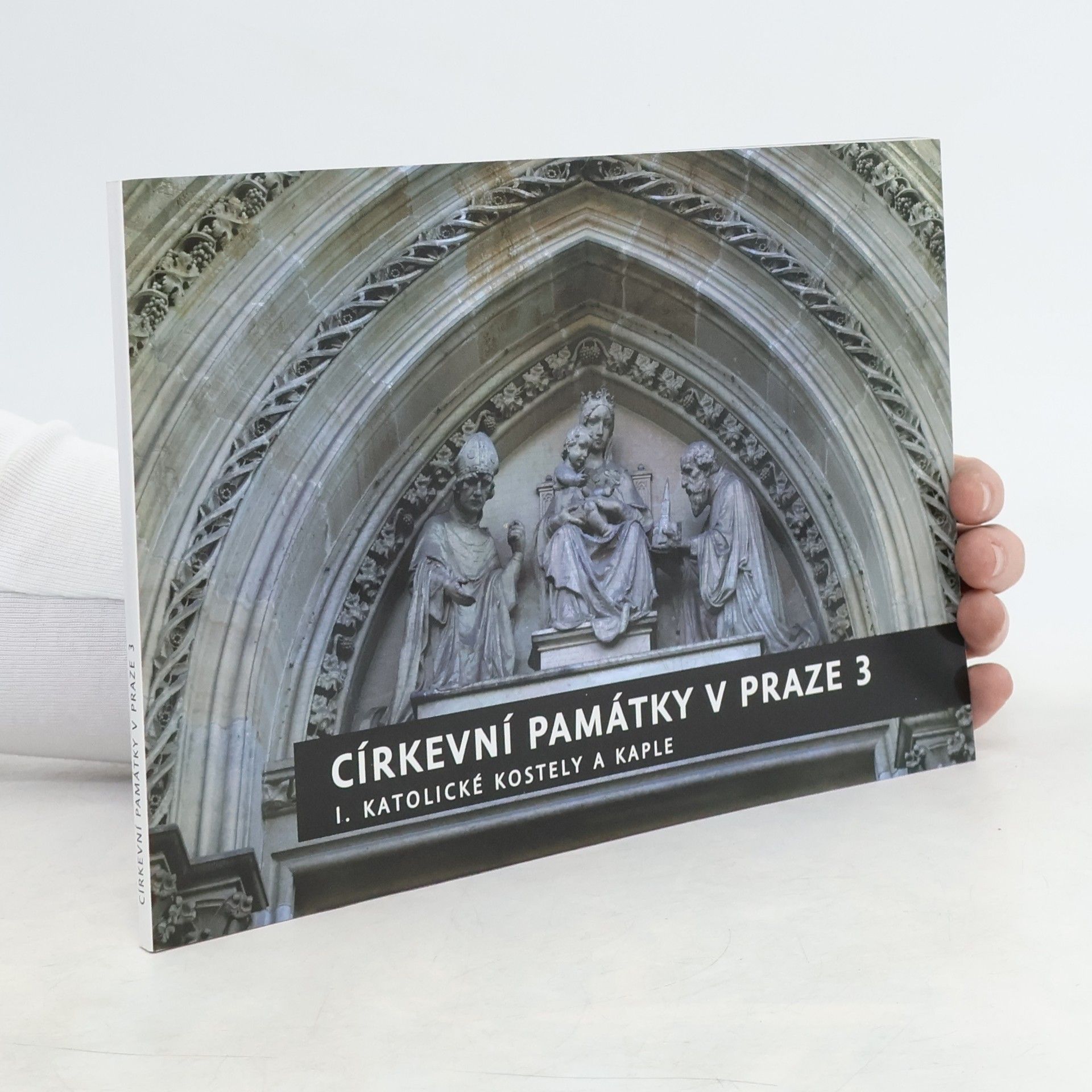 Ivan Vavřík Církevní památky v Praze 3. , I. Katolické kostely a kaple