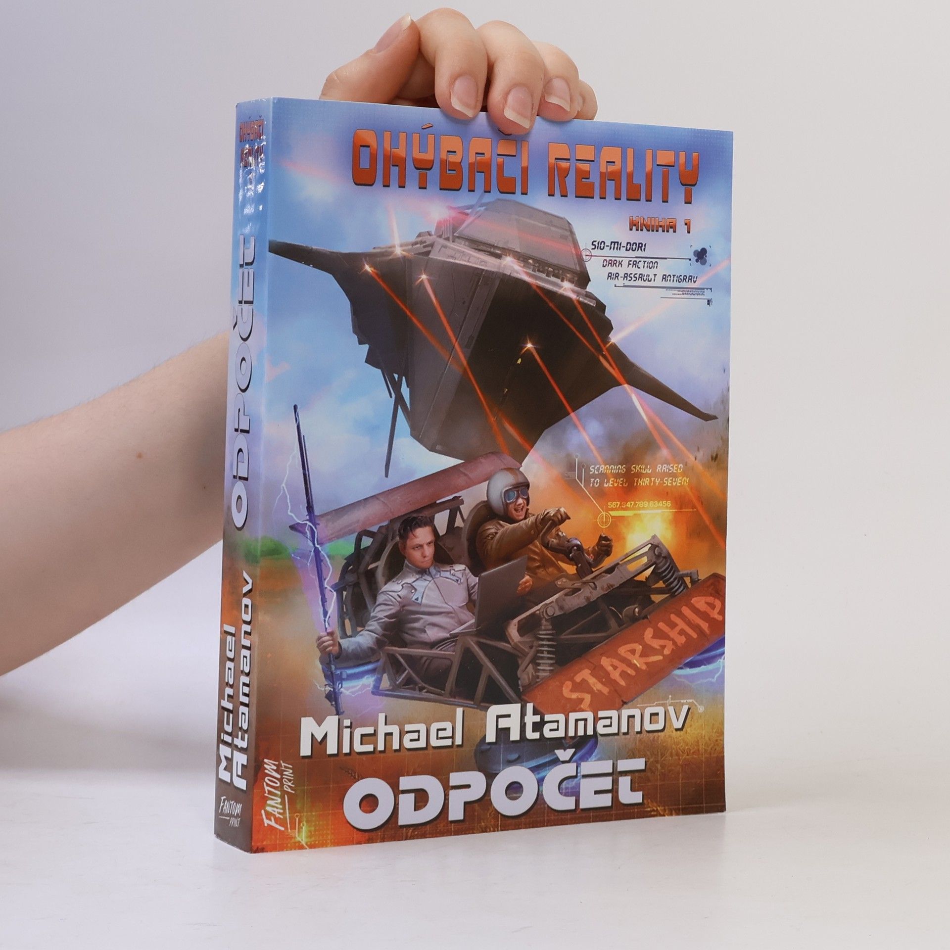 Michail Atamanov Ohýbači reality. 1, Odpočet