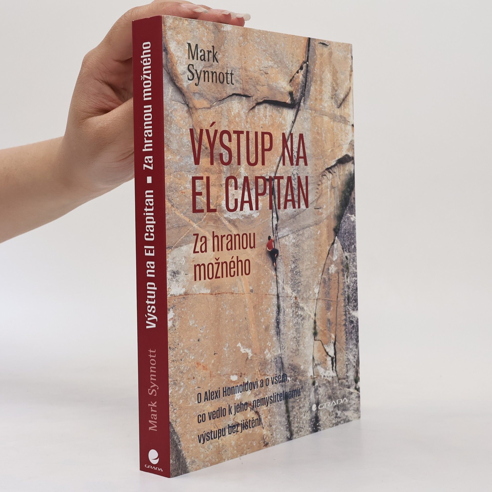 Mark Synott Výstup na El Capitan: Za hranou možného