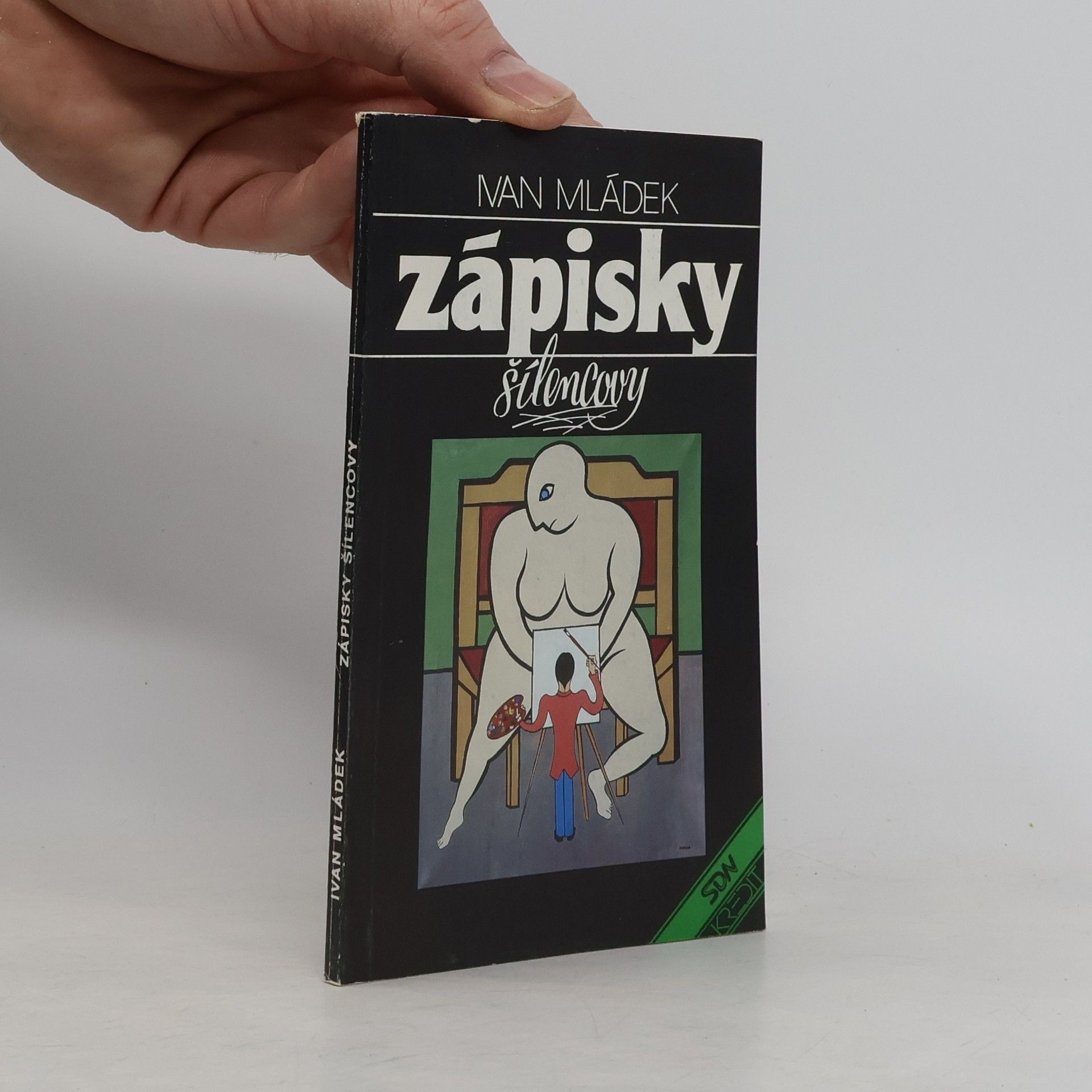 Ivan Mládek Zápisky šílencovy