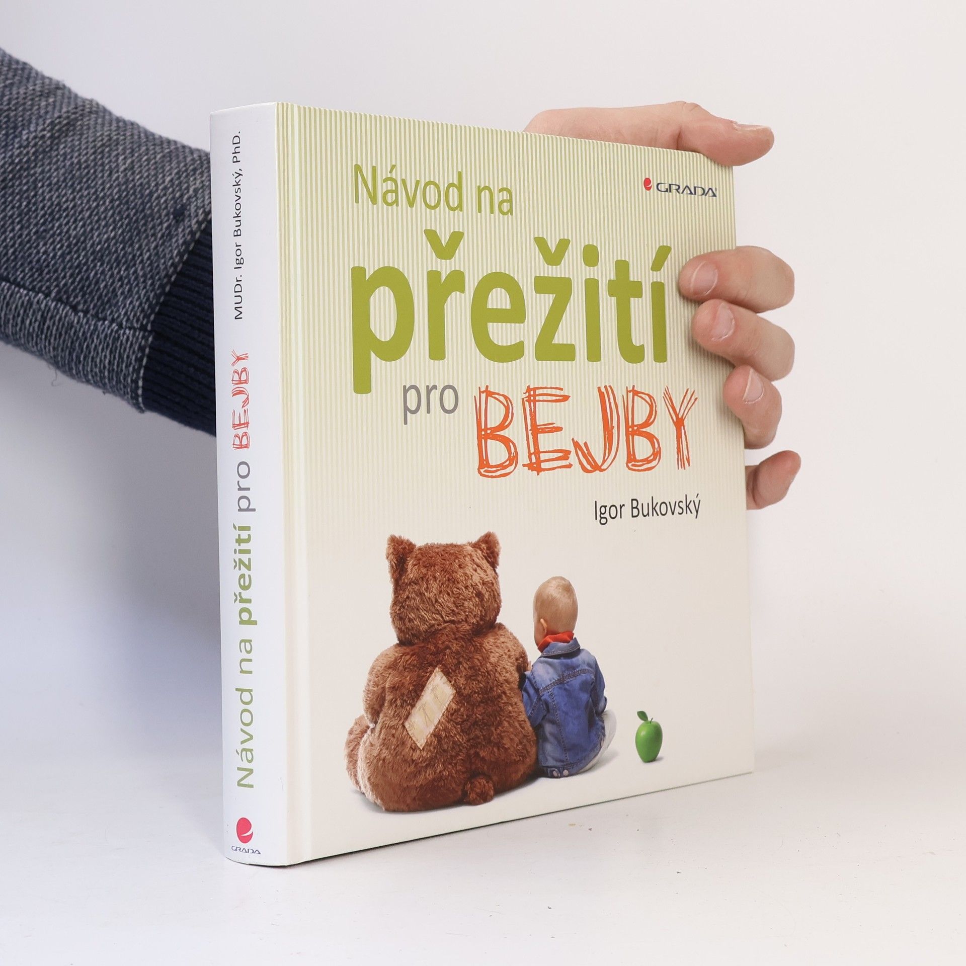 Igor Bukovský Návod na přežití pro bejby