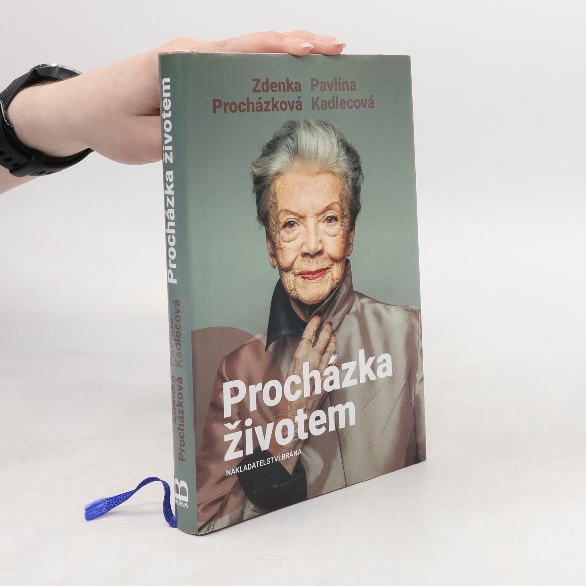 Pavlína Kadlecová Procházka životem, aneb, co za našich mladejch let nebejvalo a co bejvalo
