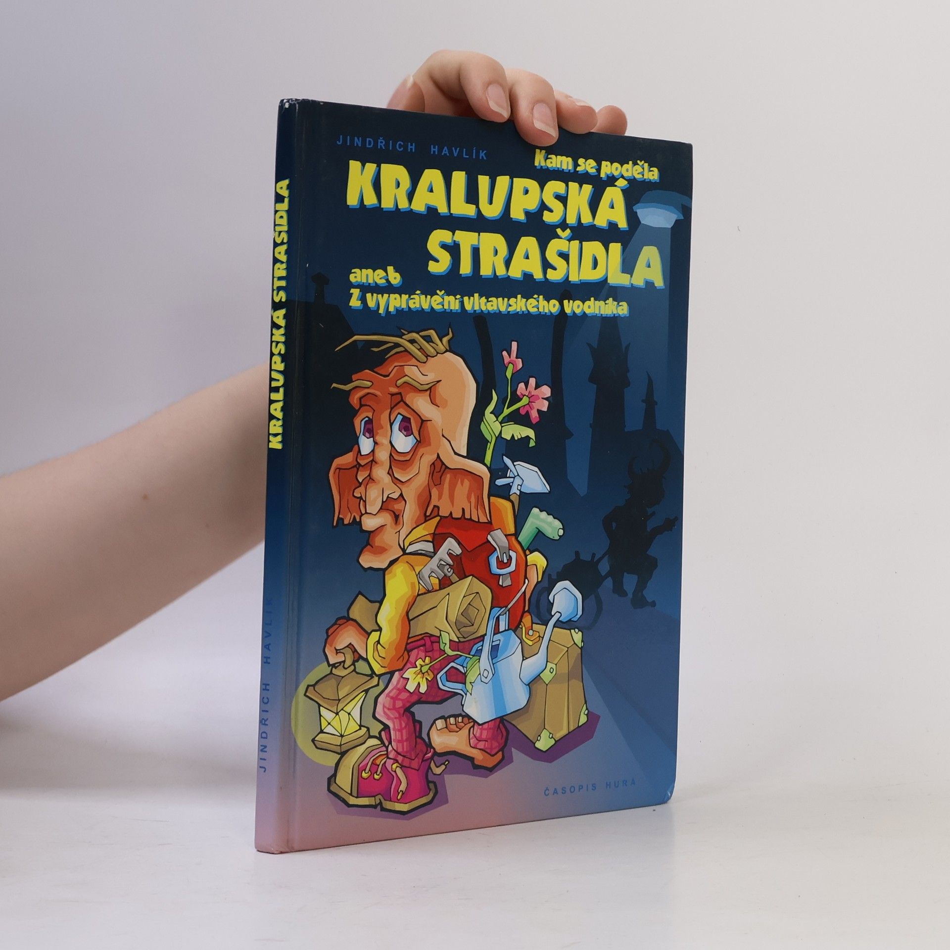 Jindřich Havlík Kam se poděla Kralupská strašidla aneb Z vyprávění vltavského vodníka