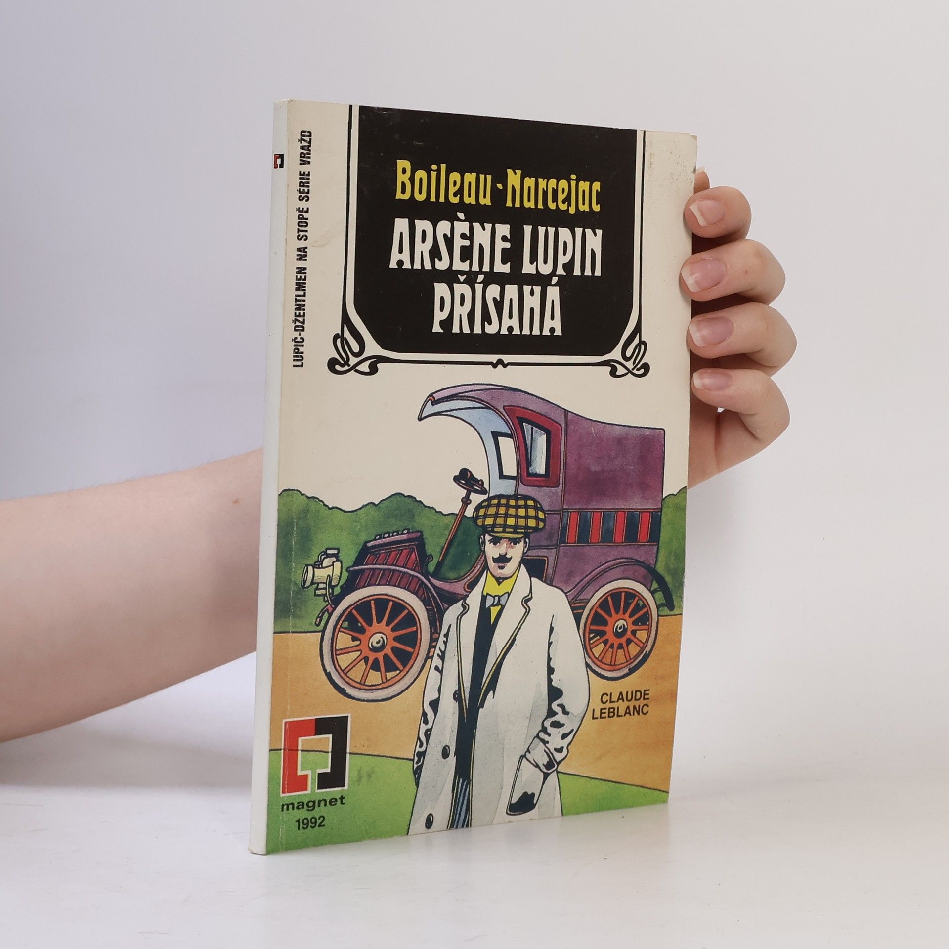 Thomas Narcejac Arsène Lupin přísahá
