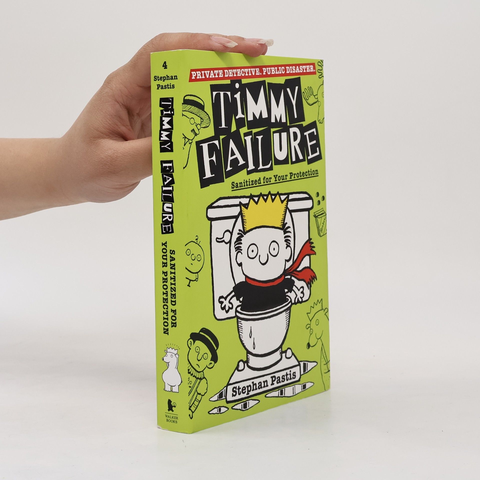 Stephan Pastis Timmy Failure: Sanitized for Your Protection