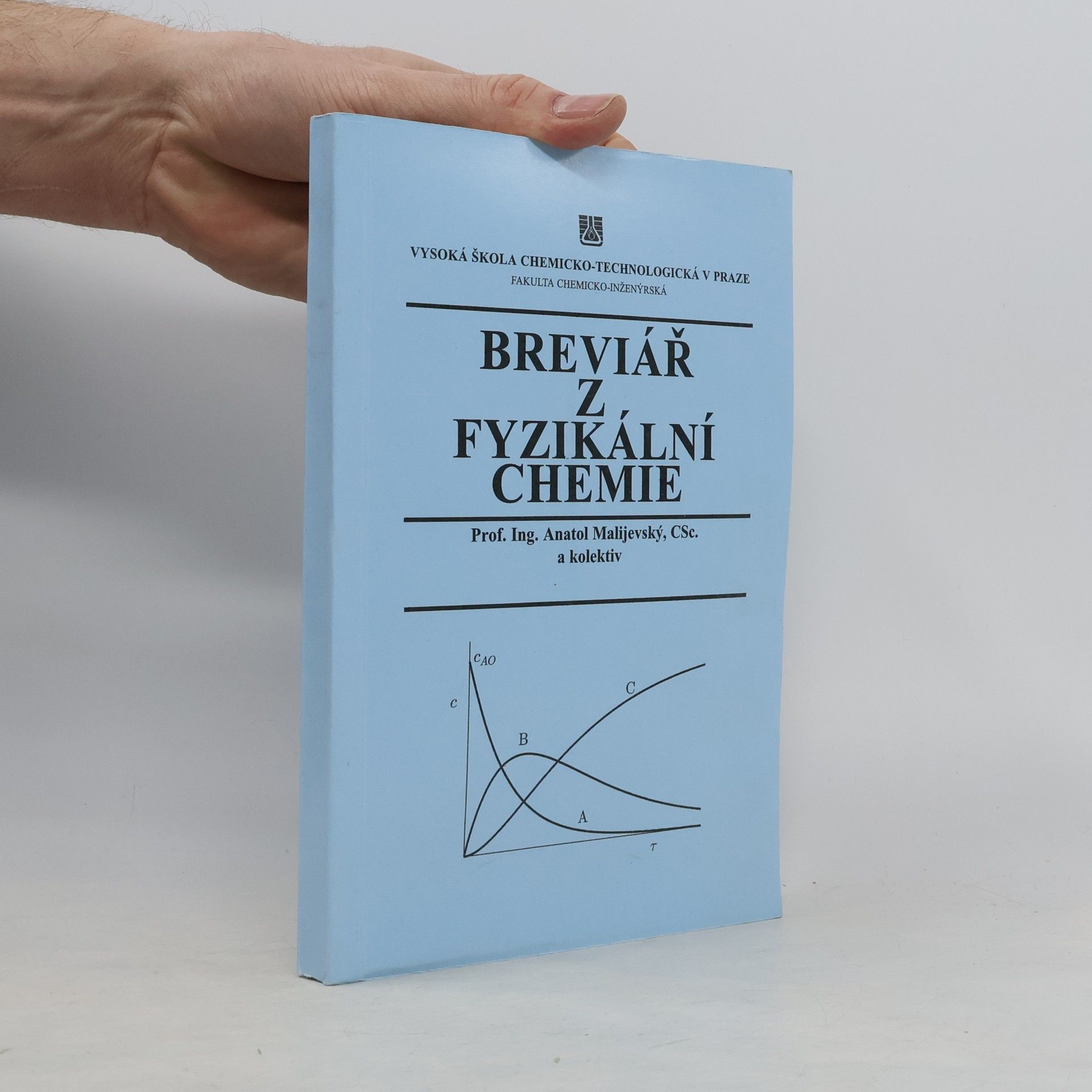 Anatol Malijevský Breviář z fyzikální chemie