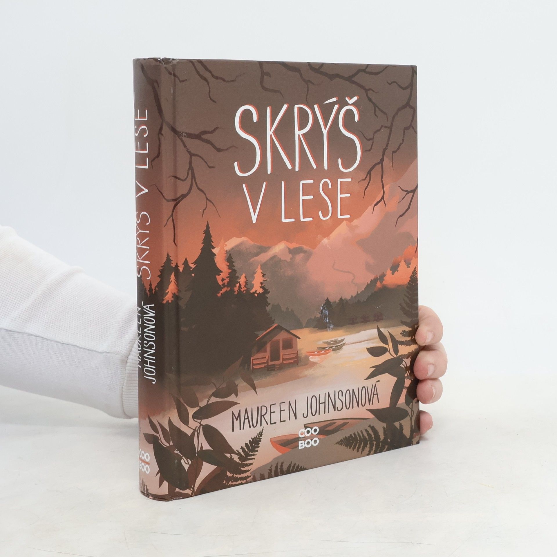 Maureen Johnsonová Skrýš v lese