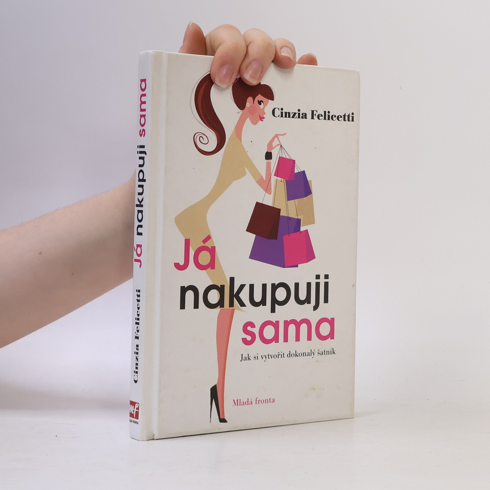 Cinzia Felicetti Já nakupuji sama