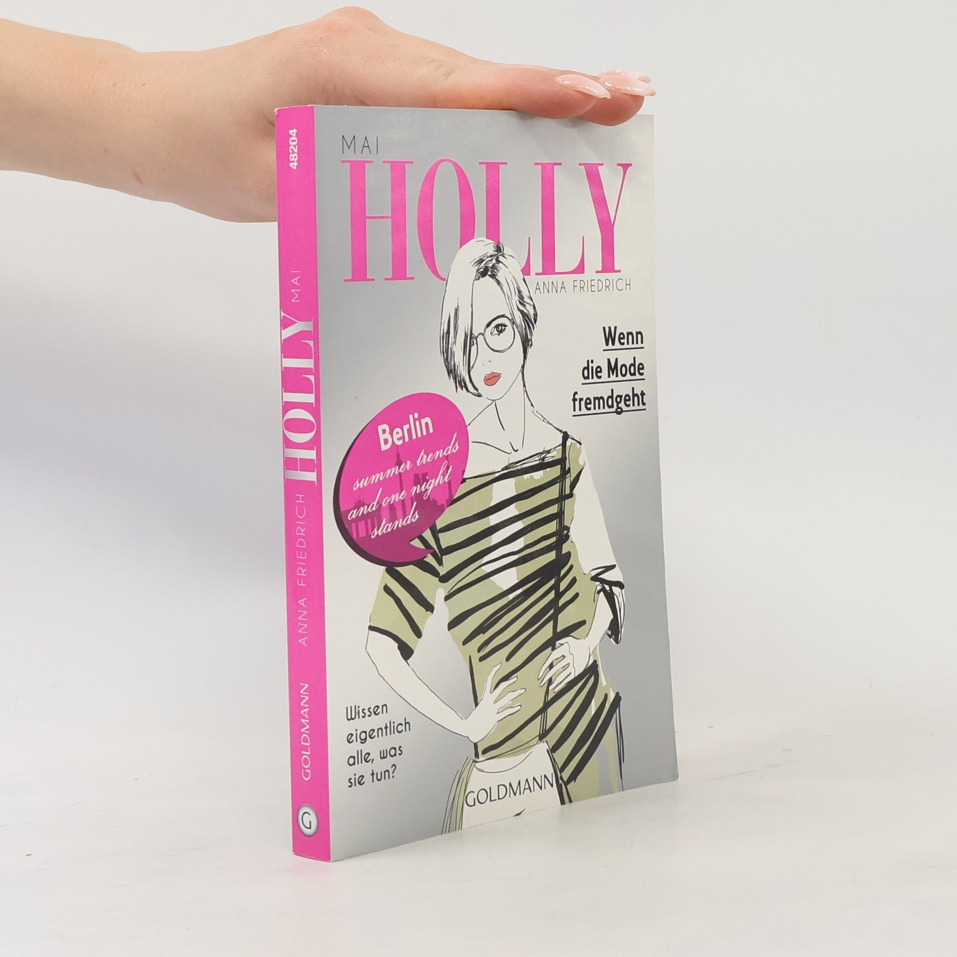 Anna Friedrich Holly - wenn die Mode fremdgeht