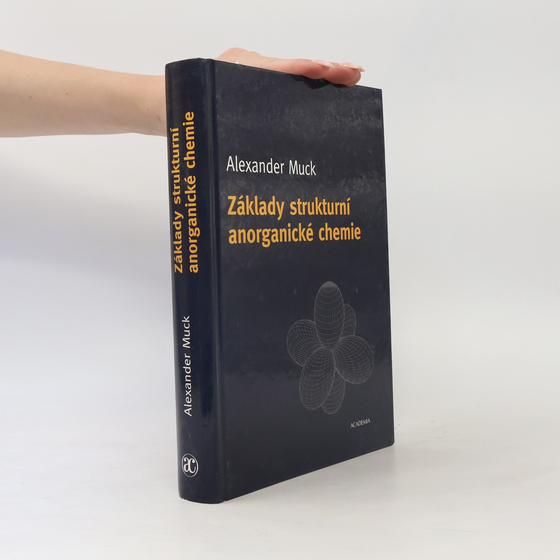 Alexander Muck Základy strukturní anorganické chemie