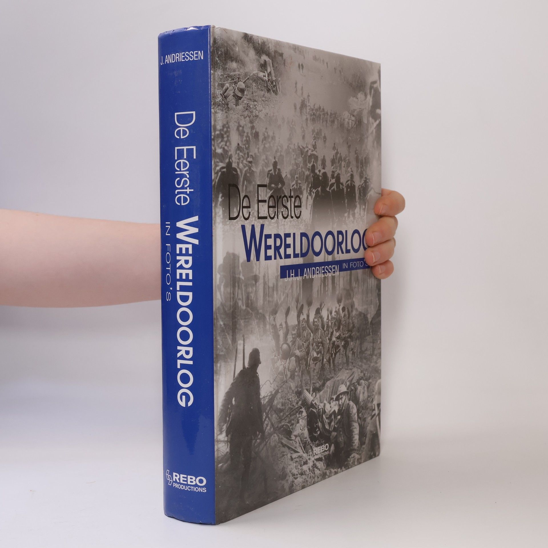 J. H. J. Andriessen De Eerste Wereldoorlog in foto's