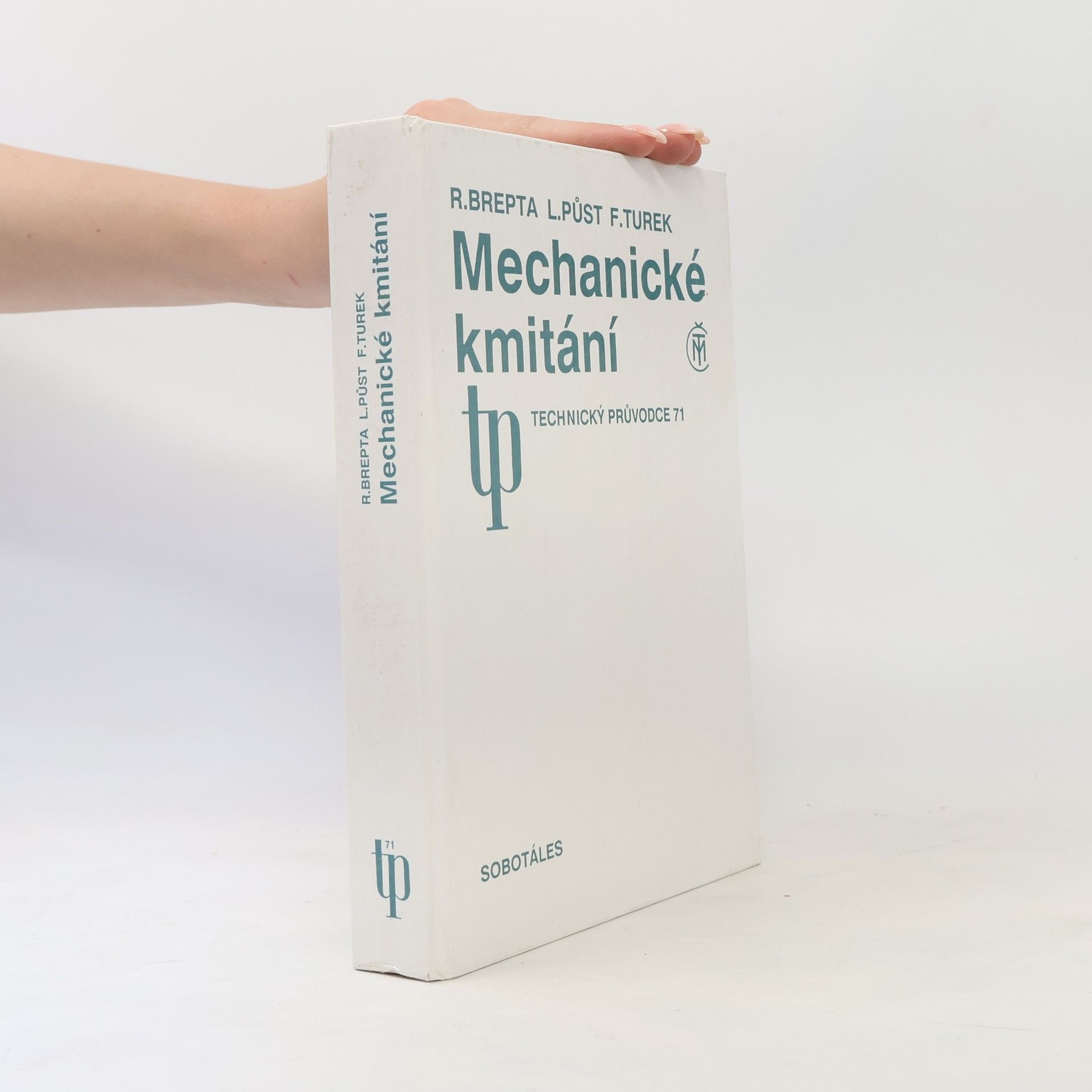 Brepta Rudolf Mechanické kmitání