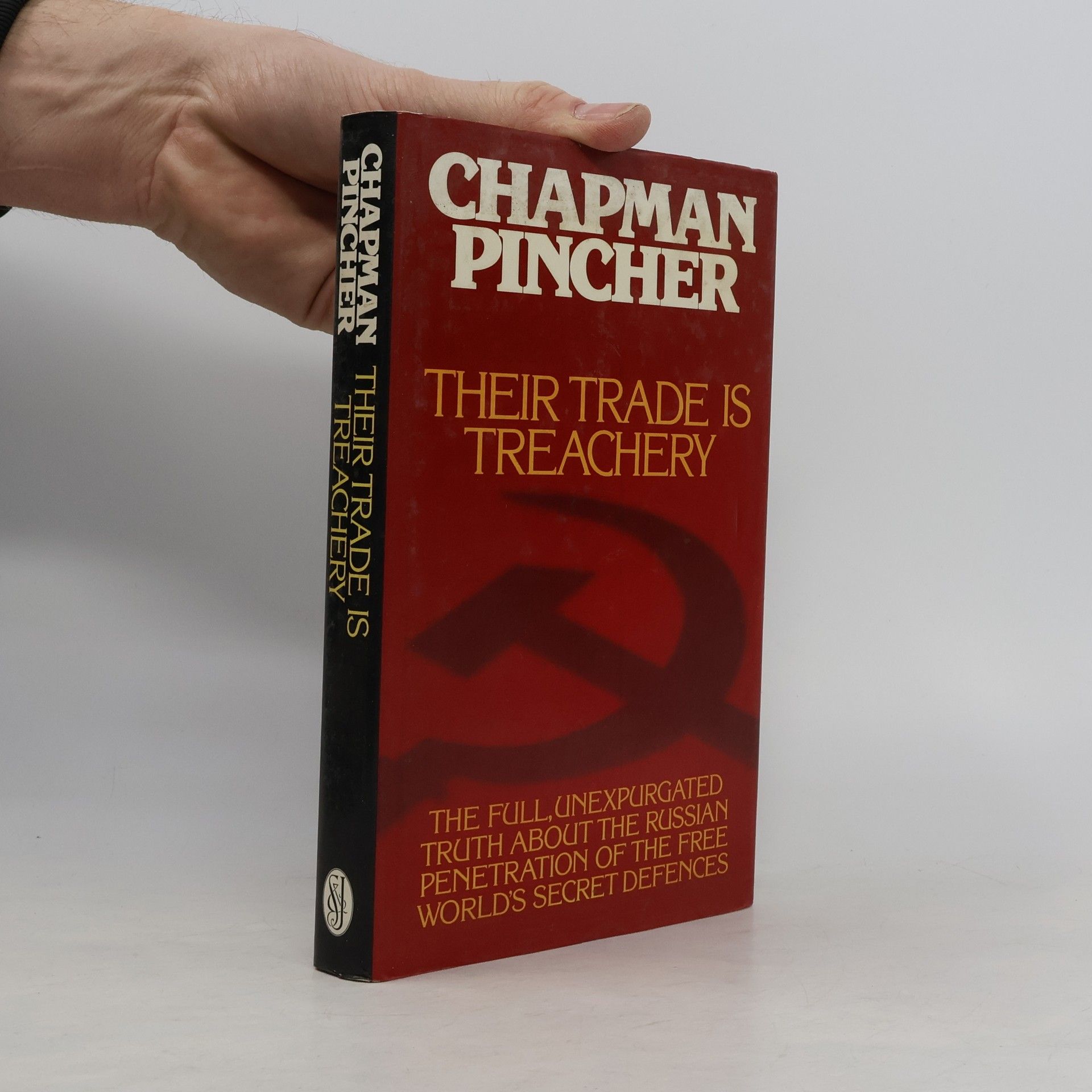 Chapman Pincher Their Trade Is Treachery