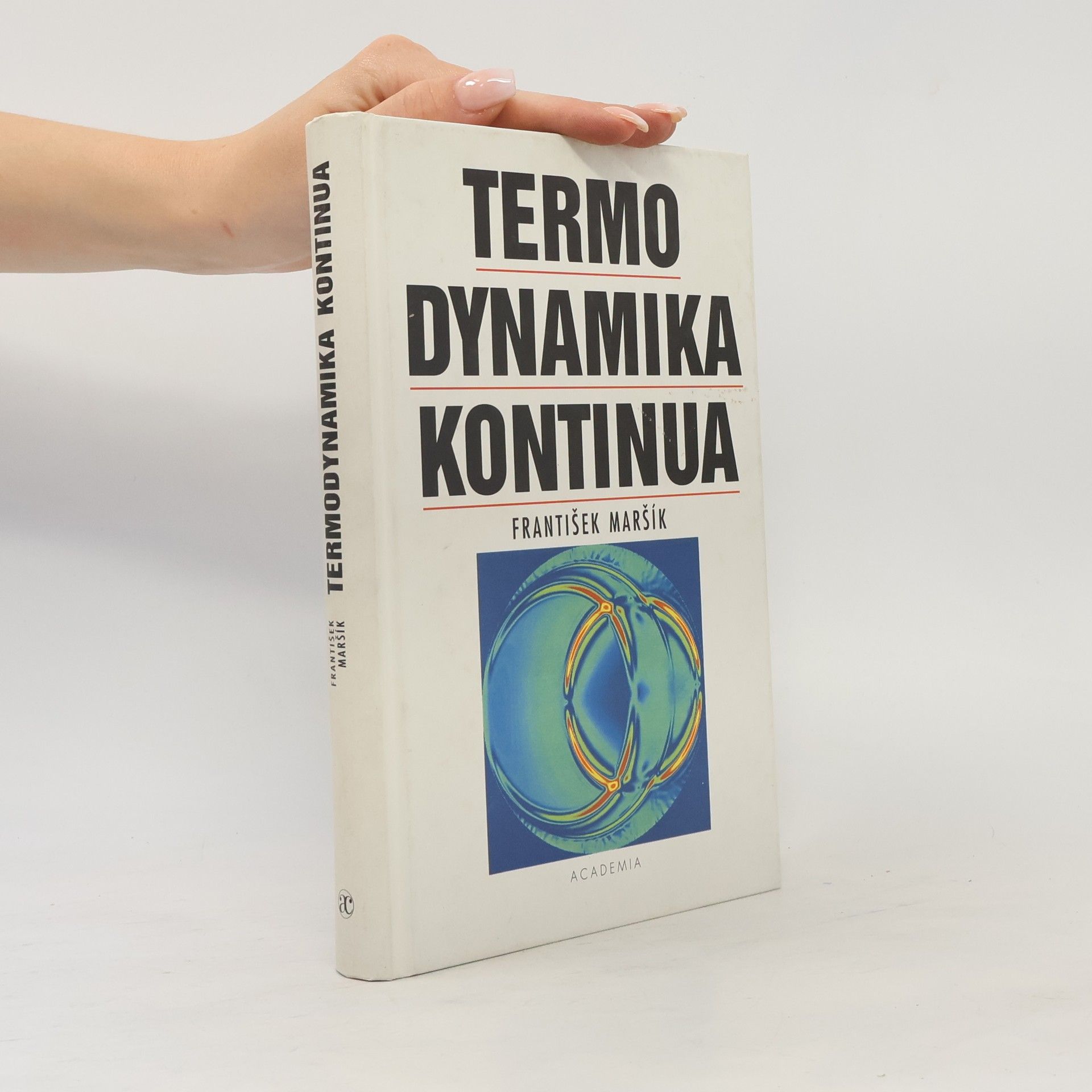František Maršík Termodynamika kontinua