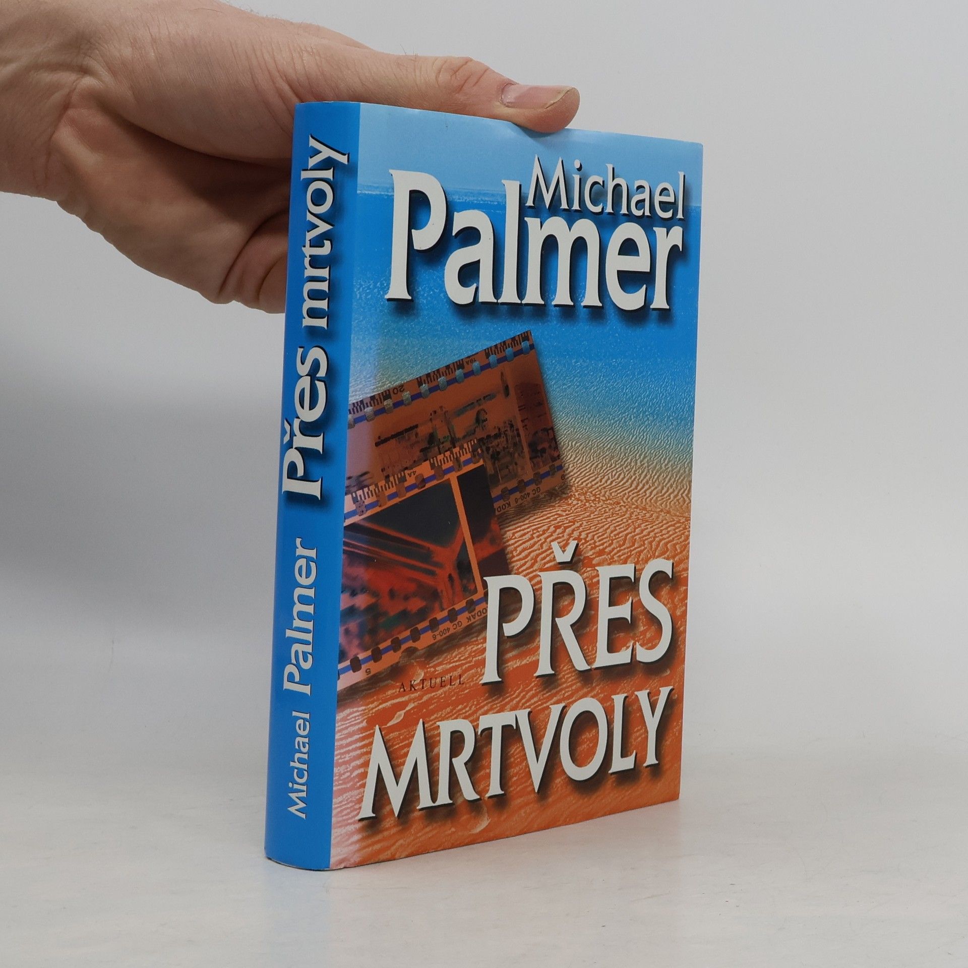 Michael Palmer Přes mrtvoly
