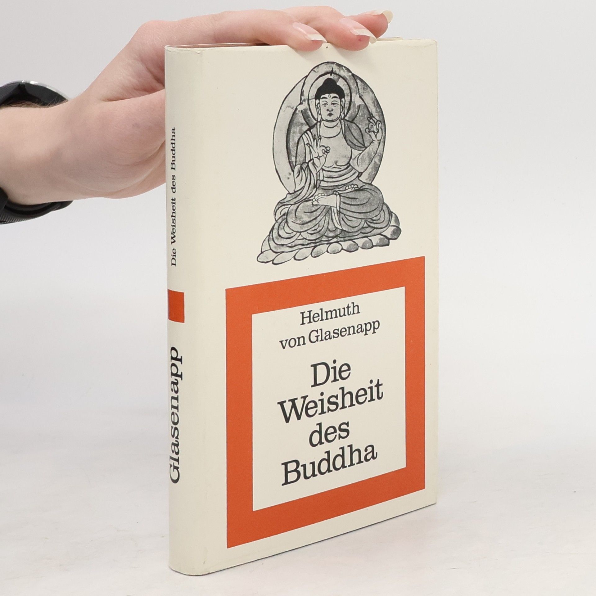 Helmuth von Glasenapp Die Weisheit des Buddha