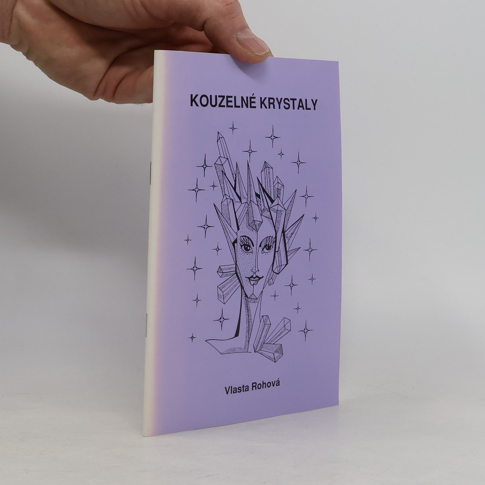 Vlasta Rohová Kouzelné krystaly